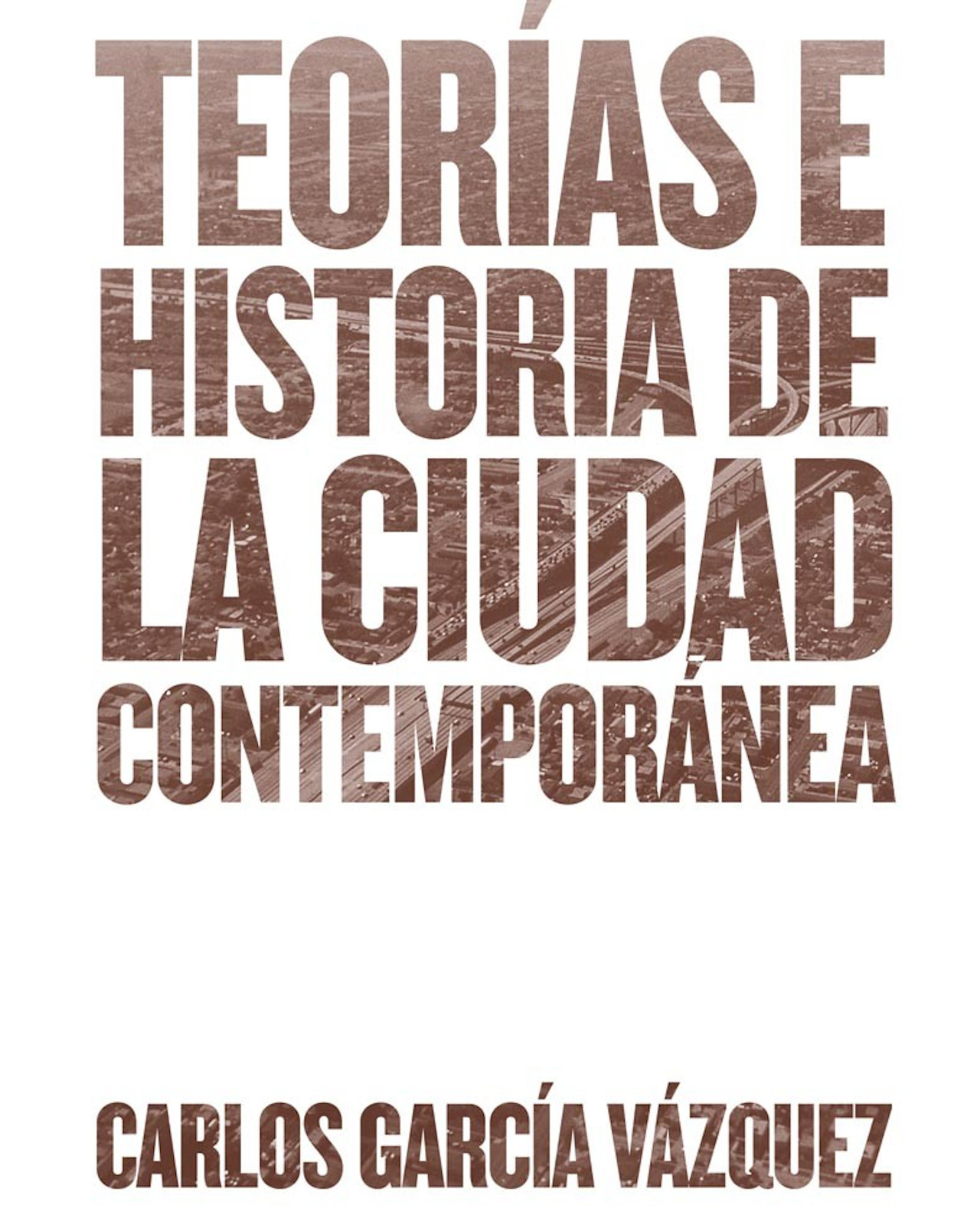 Foto 2 pulgar | Libro ''teorías E Historia De La Ciudad Contemporánea''