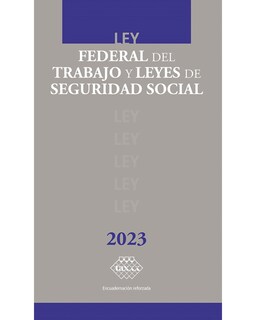 Foto 1 | Libro ''ley Federal Del Trabajo Y Leyes De Seguridad Social Academica 2023''