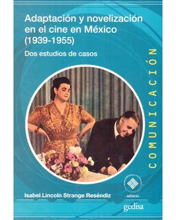 Foto 1 | Libro ''adaptación Y Novelización En El Cine En México (1939-1955)''
