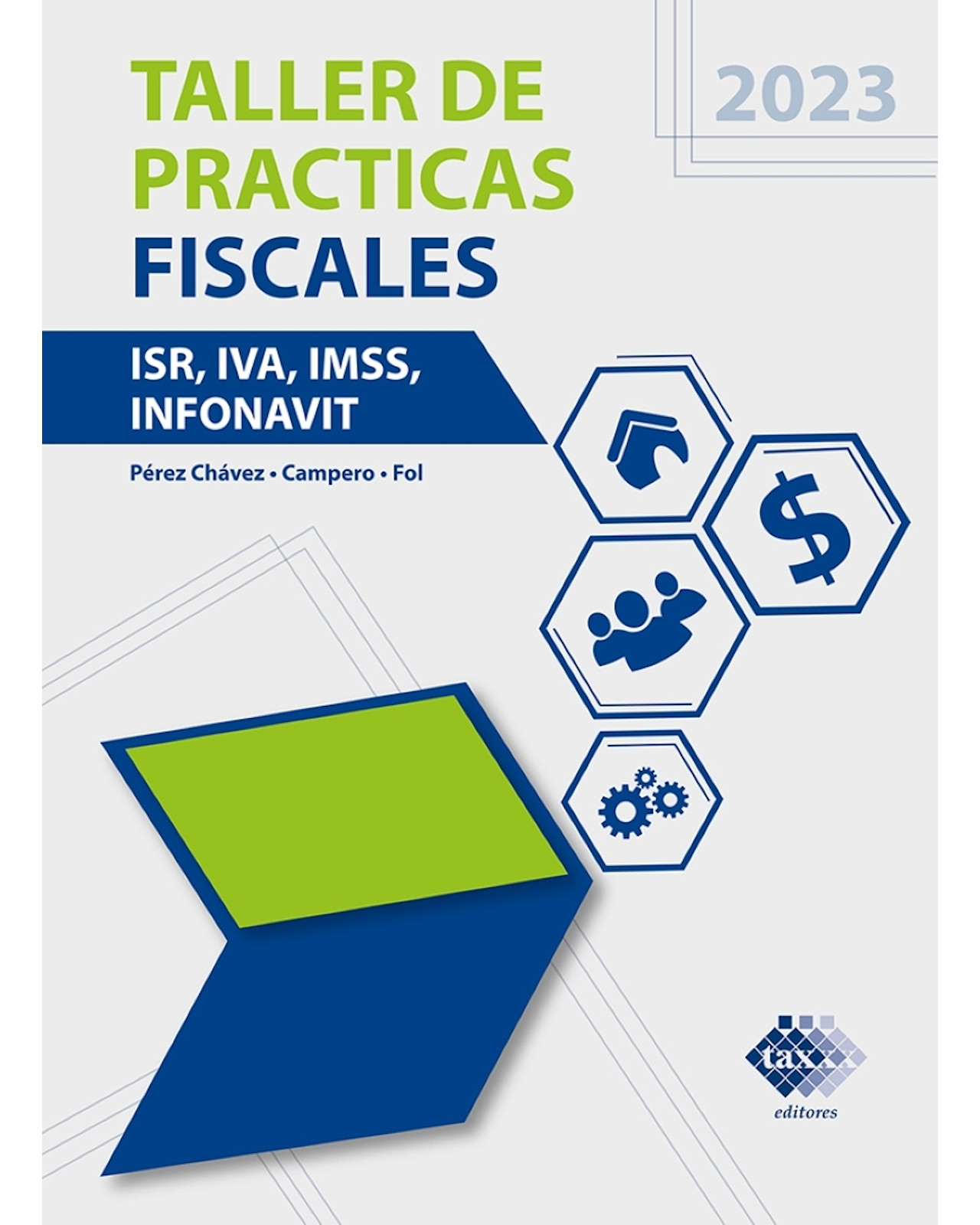 Foto 2 pulgar | Libro ''taller De Practicas Fiscales Isr, Iva,imss E Infonavit 2023''