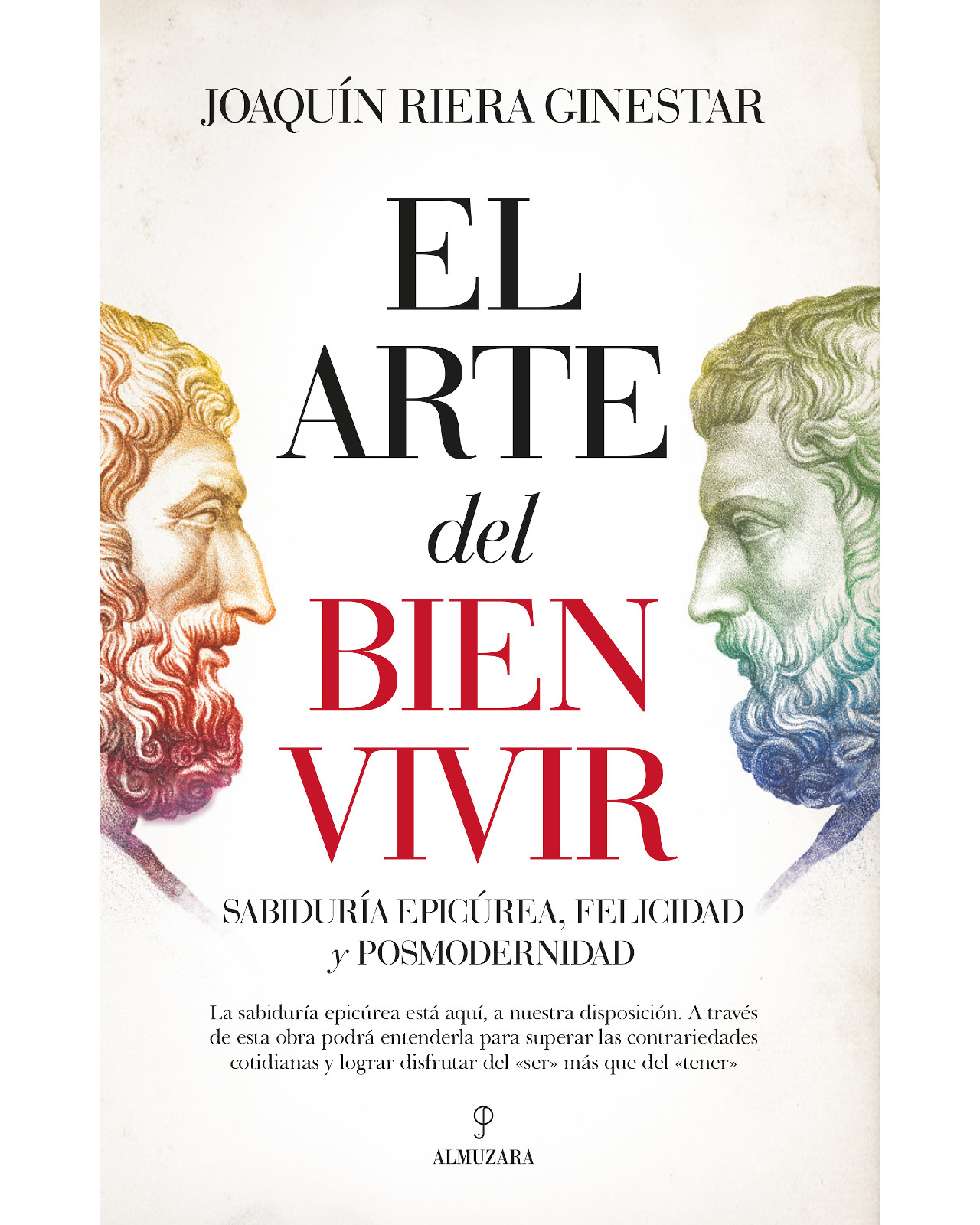 Libro ''el Arte Del Bien Vivir''