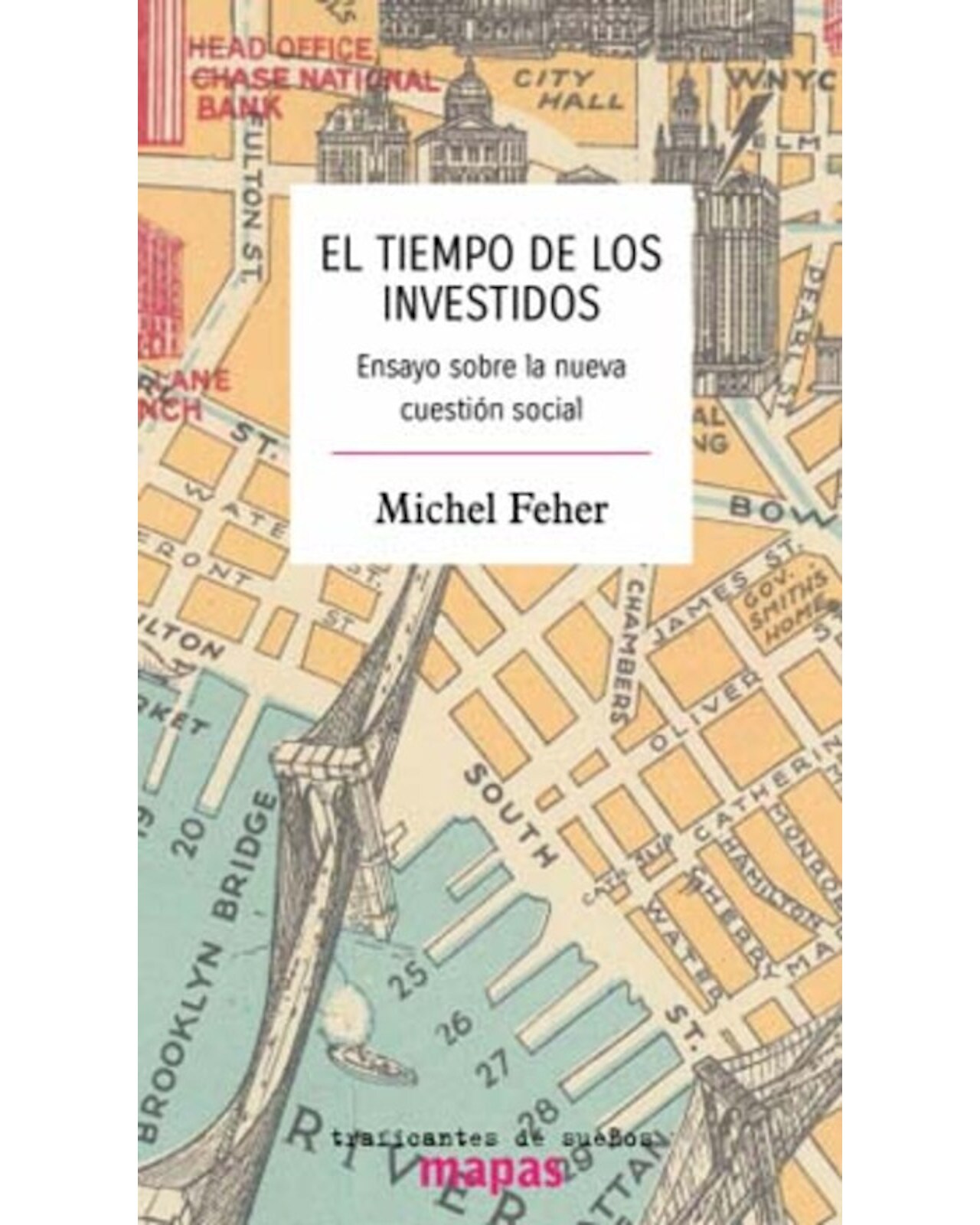 Libro ''el Tiempo De Los Investidos'' $400