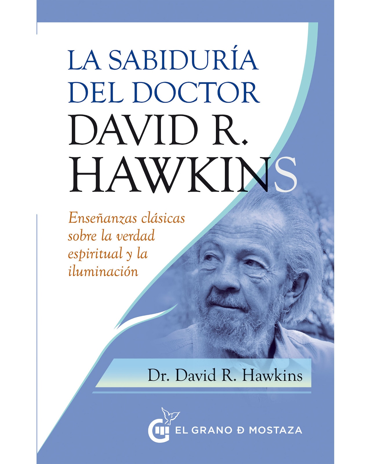 Libro ''sabiduría Del Doctor David R. Hawkins. '' $530