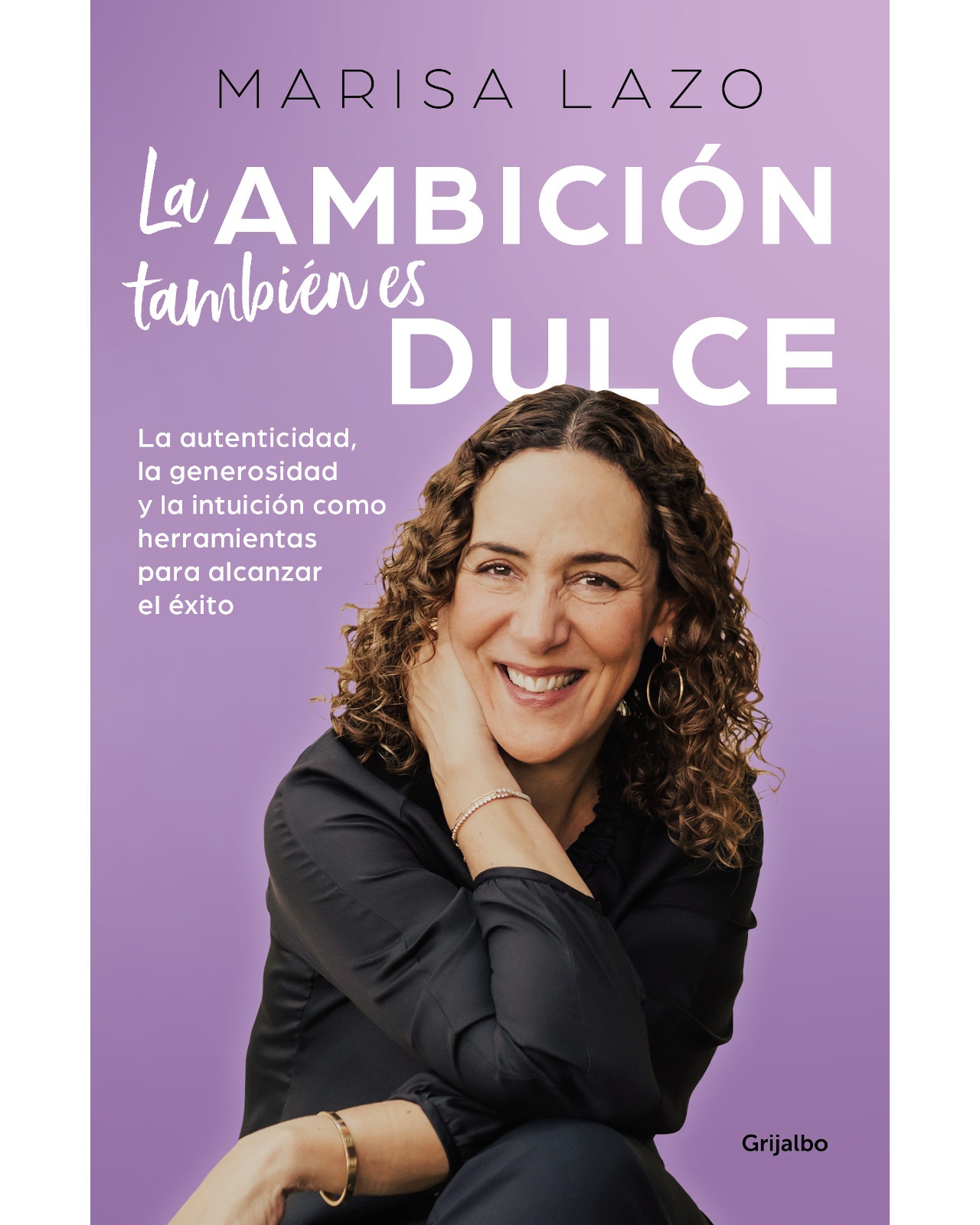 Libro ''la Ambición También Es Dulce'' $860