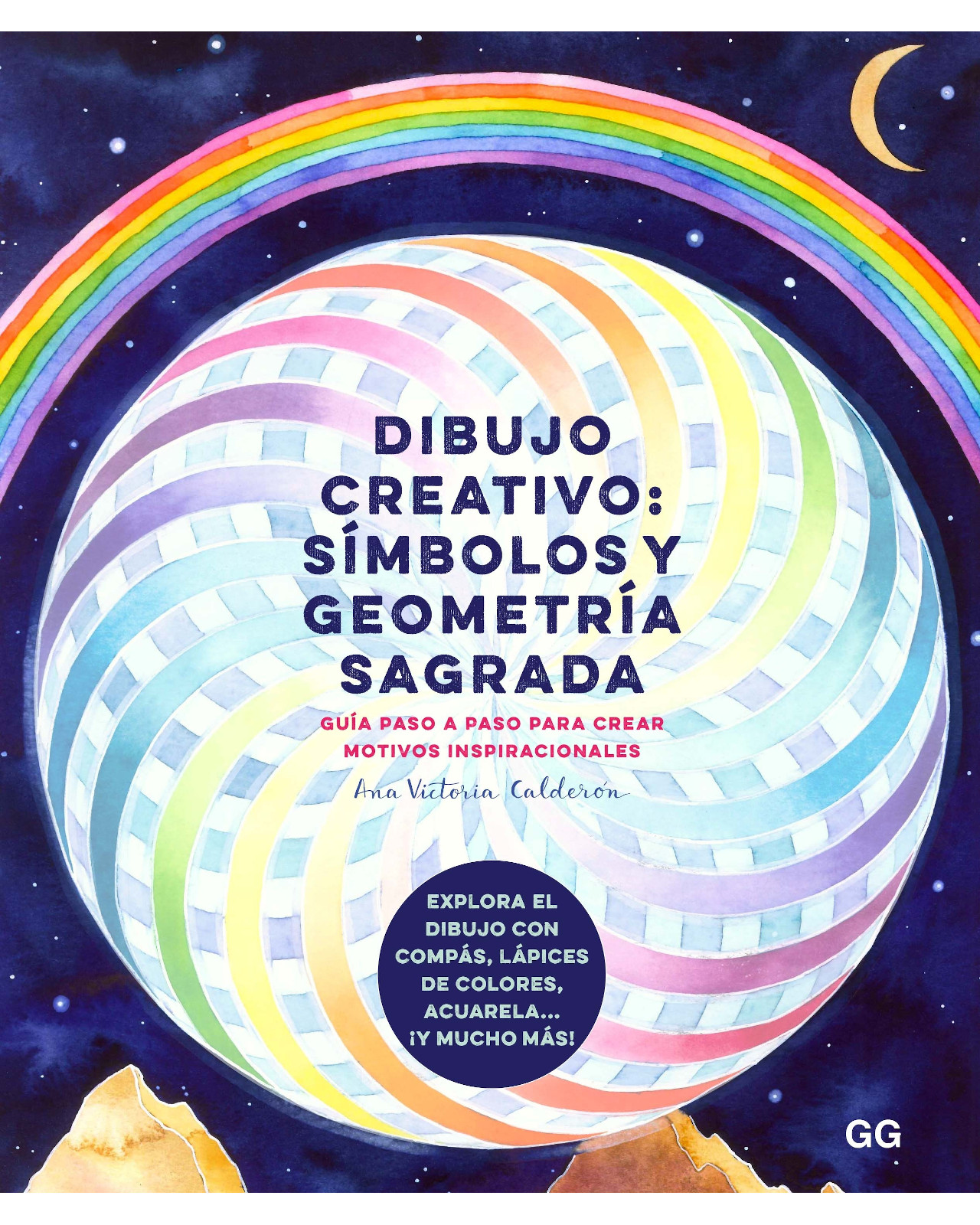 Libro ''dibujo Creativo: Símbolos Y Geometría Sagrada''