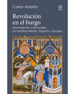 Foto 1 | Libro ''revolución En El Burgo. Movimientos Comunales En La Edad Media, España Y Europa''