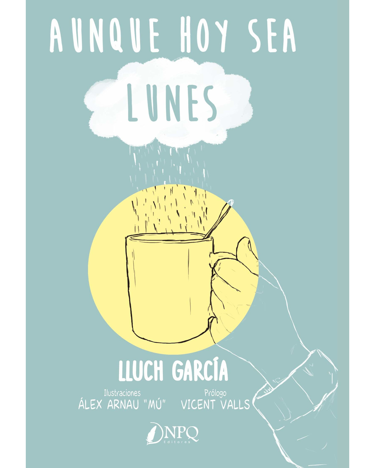 Foto 2 pulgar | Libro ''aunque Hoy Sea Lunes''