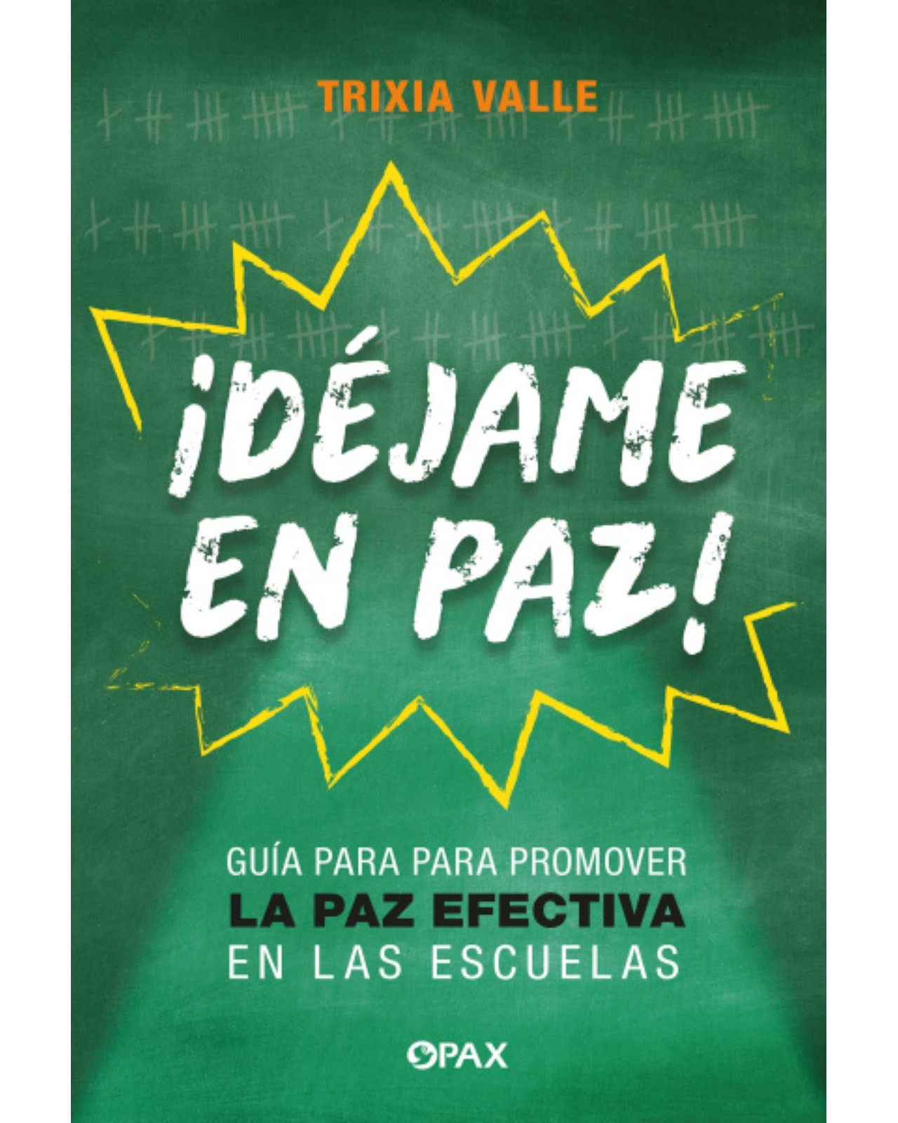 Libro ''déjame En Paz''