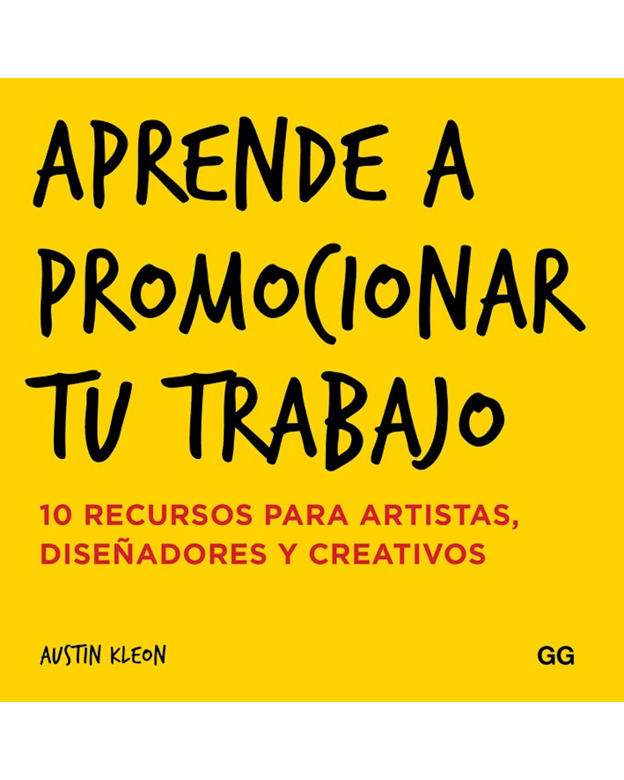 Libro ''aprende A Promocionar Tu Trabajo''