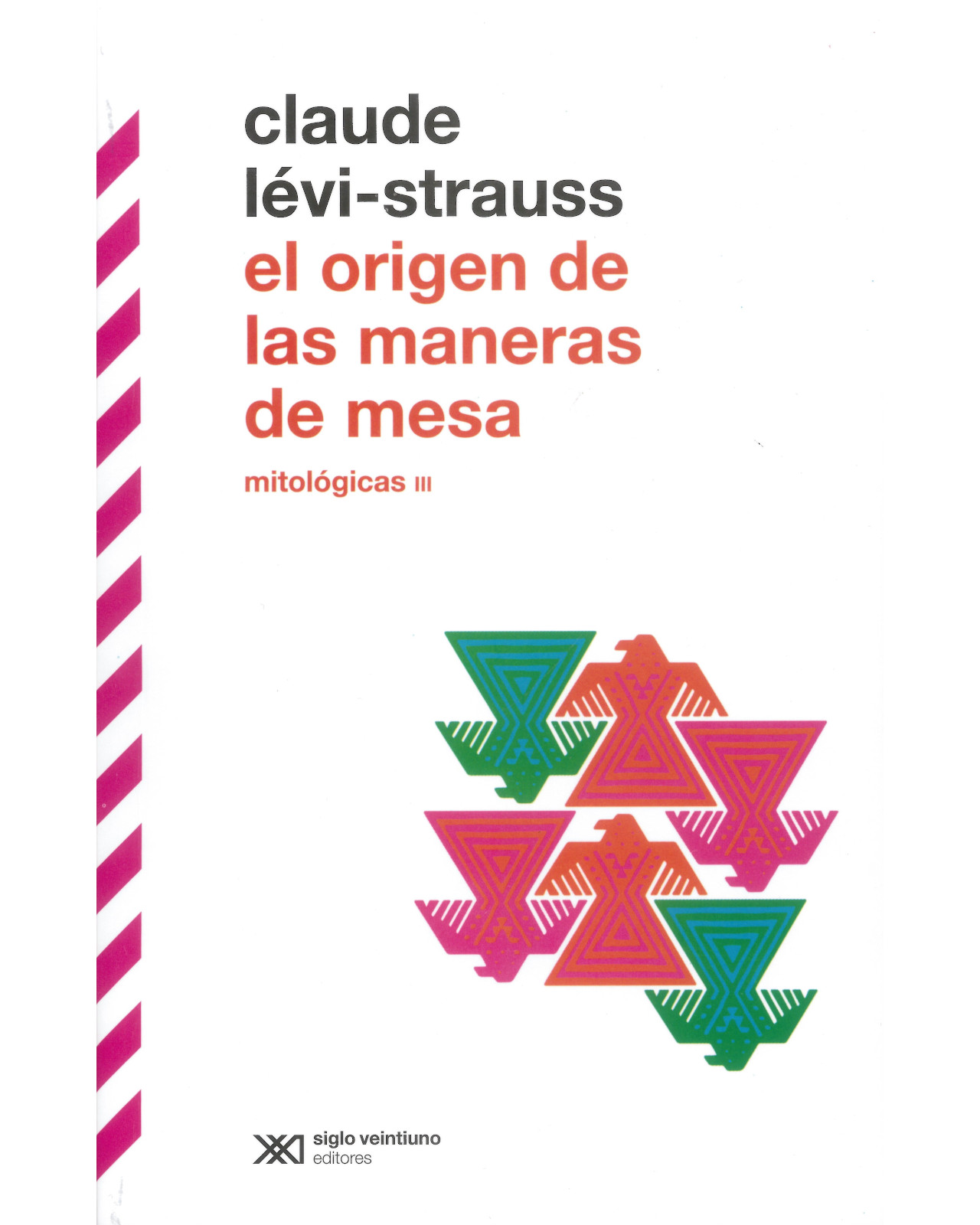 Foto 2 pulgar | Libro ''el Origen De Las Maneras De Mesa. Mitológicas Iii''