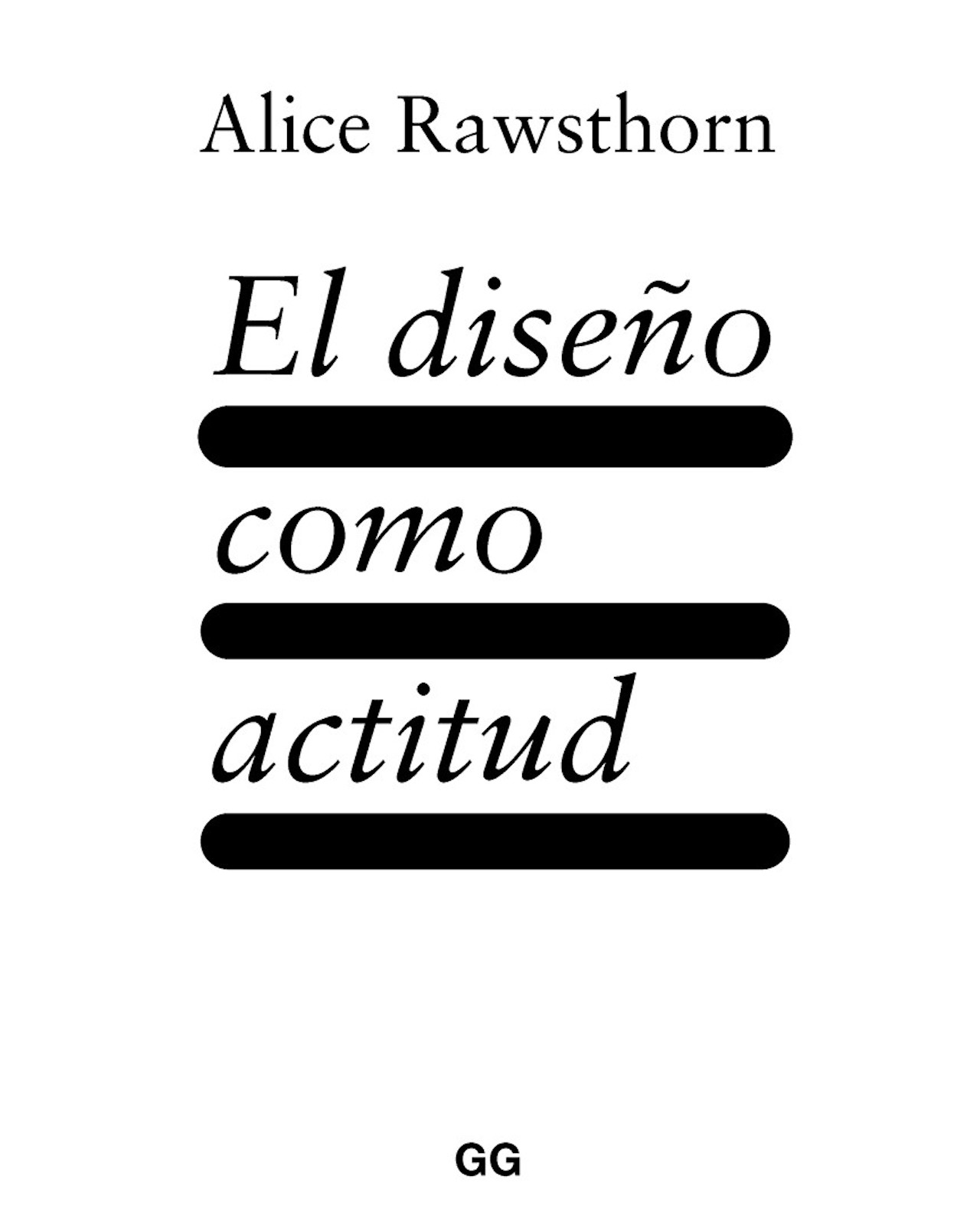 Libro ''el Diseño Como Actitud''