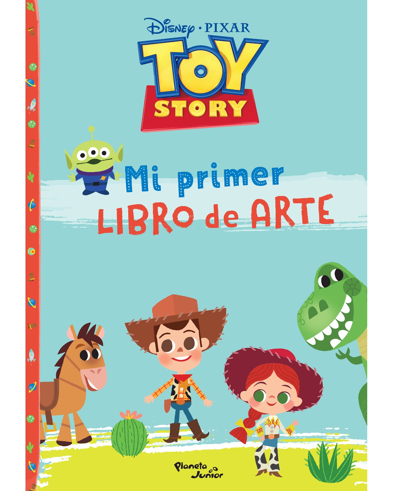 Toy Story. Mi primer Libro de arte - Planeta - Disney $238