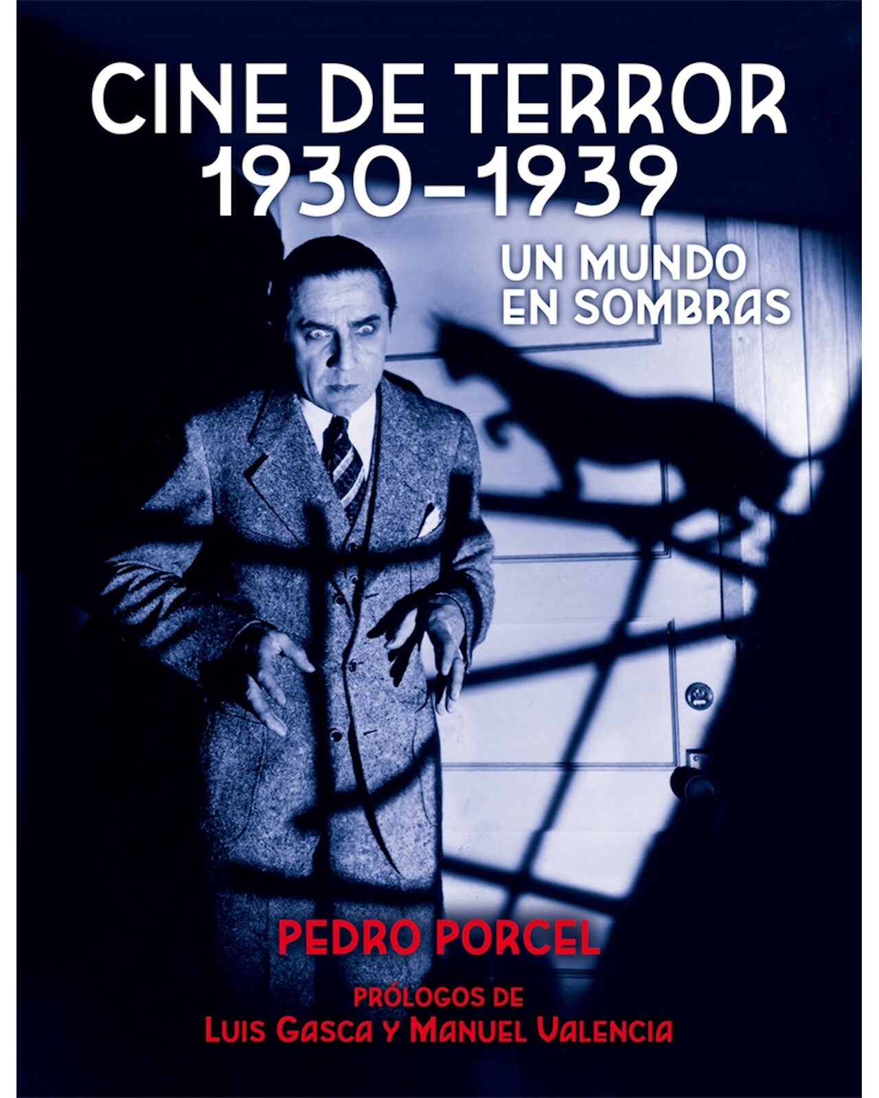 Libro ''cine De Terror 1930 - 1939. Un Mundo En Sombras'' $766
