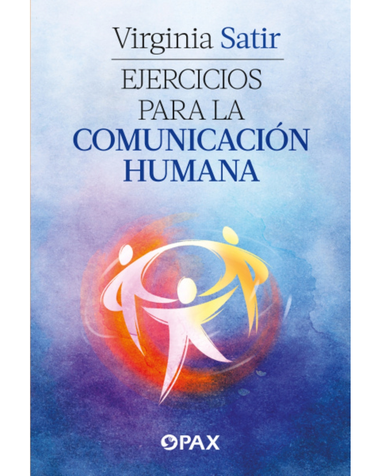 Libro ''ejercicios Para La Comunicación Humana''