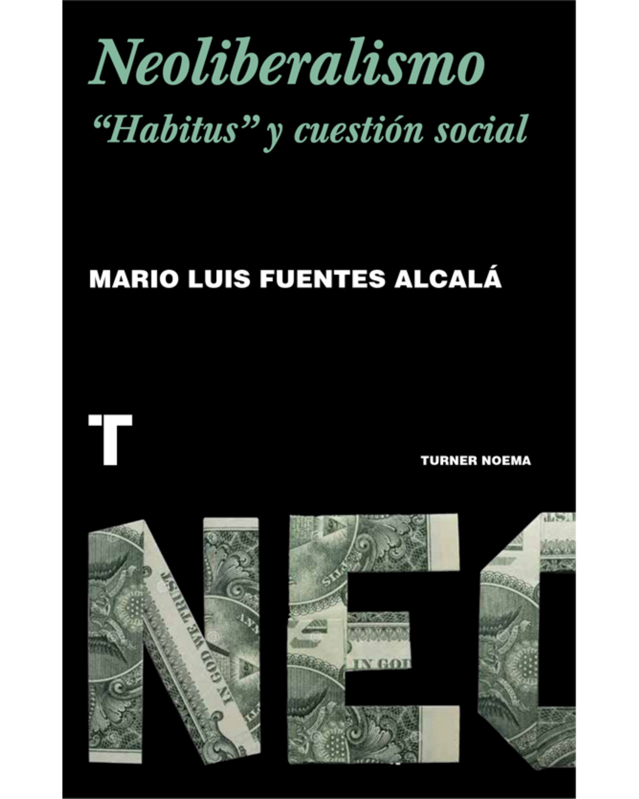 Foto 2 pulgar | Libro ''neoliberalismo. ''habitus'' Y Cuestión Social''