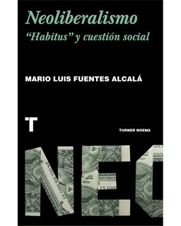 Foto 1 | Libro ''neoliberalismo. ''habitus'' Y Cuestión Social''