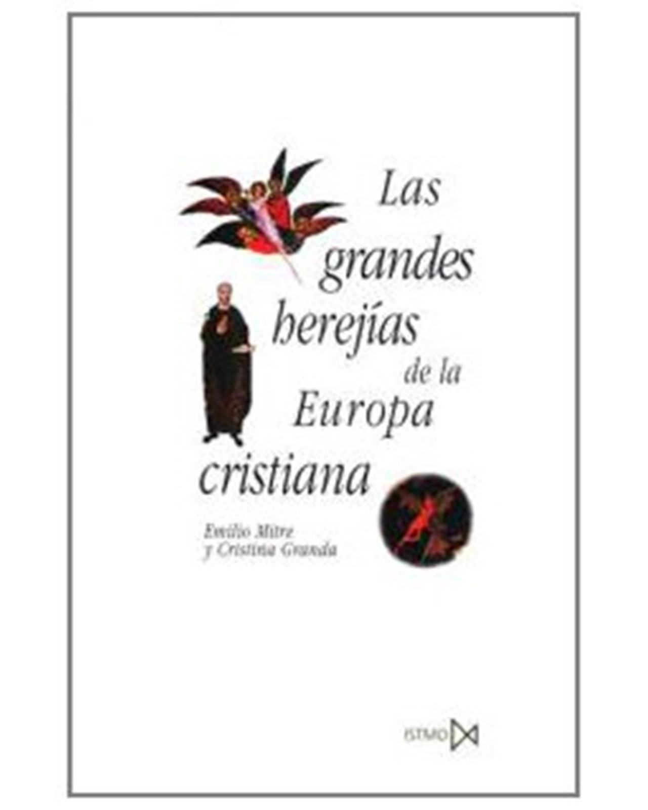 Libro ''las Grandes Herejías De La Europa Cristiana''