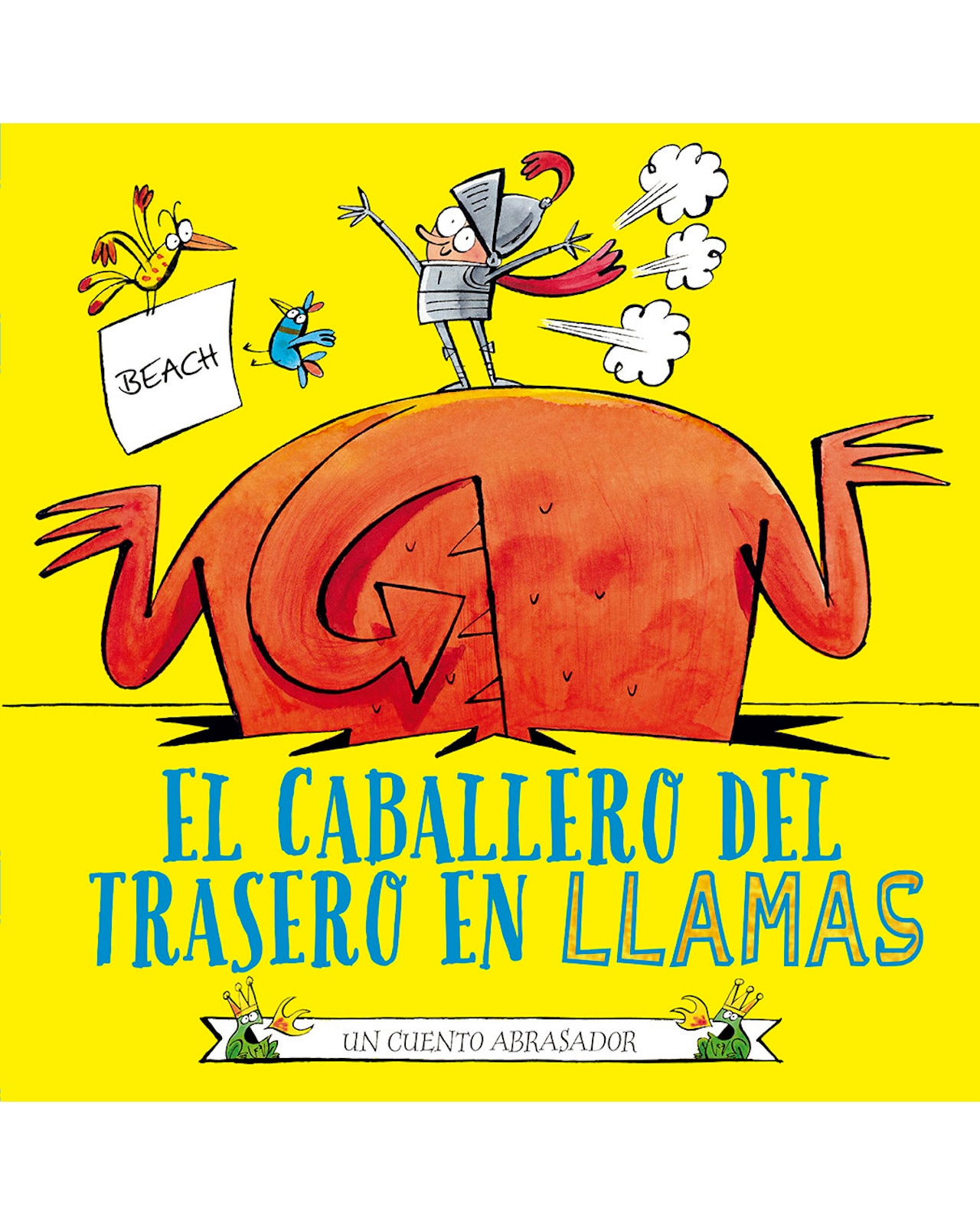 Libro ''el Caballero Del Trasero En Llamas'' $470