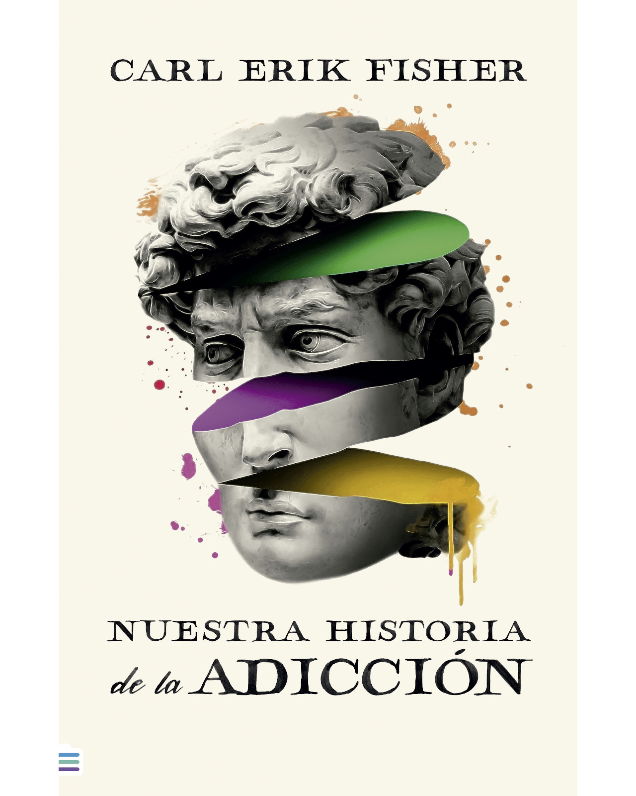 Libro ''nuestra Historia De La Adiccion''