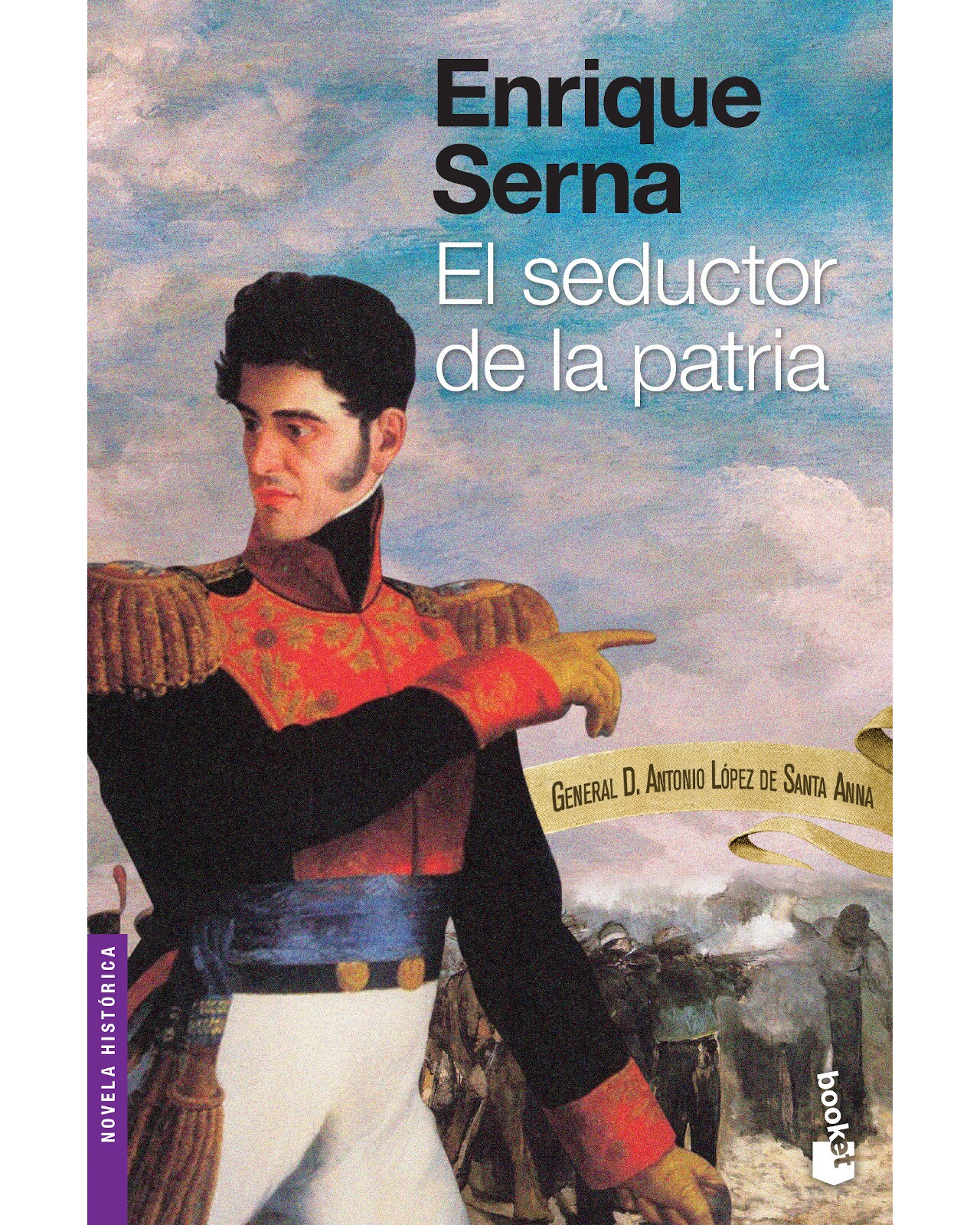 Libro ''el Seductor De La Patria'' $498