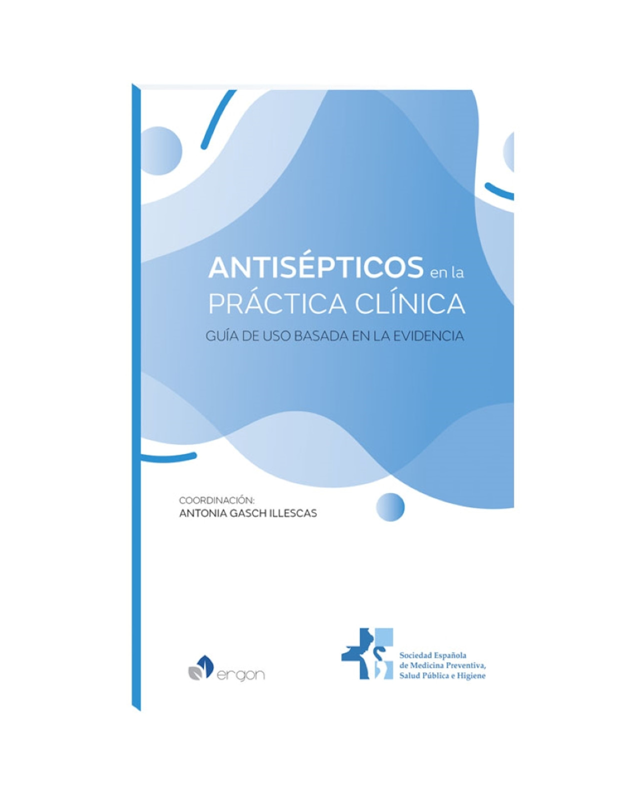 Foto 2 pulgar | Libro ''antisépticos En La Práctica Clínica, Guía De Uso Basada En La Evidencia''
