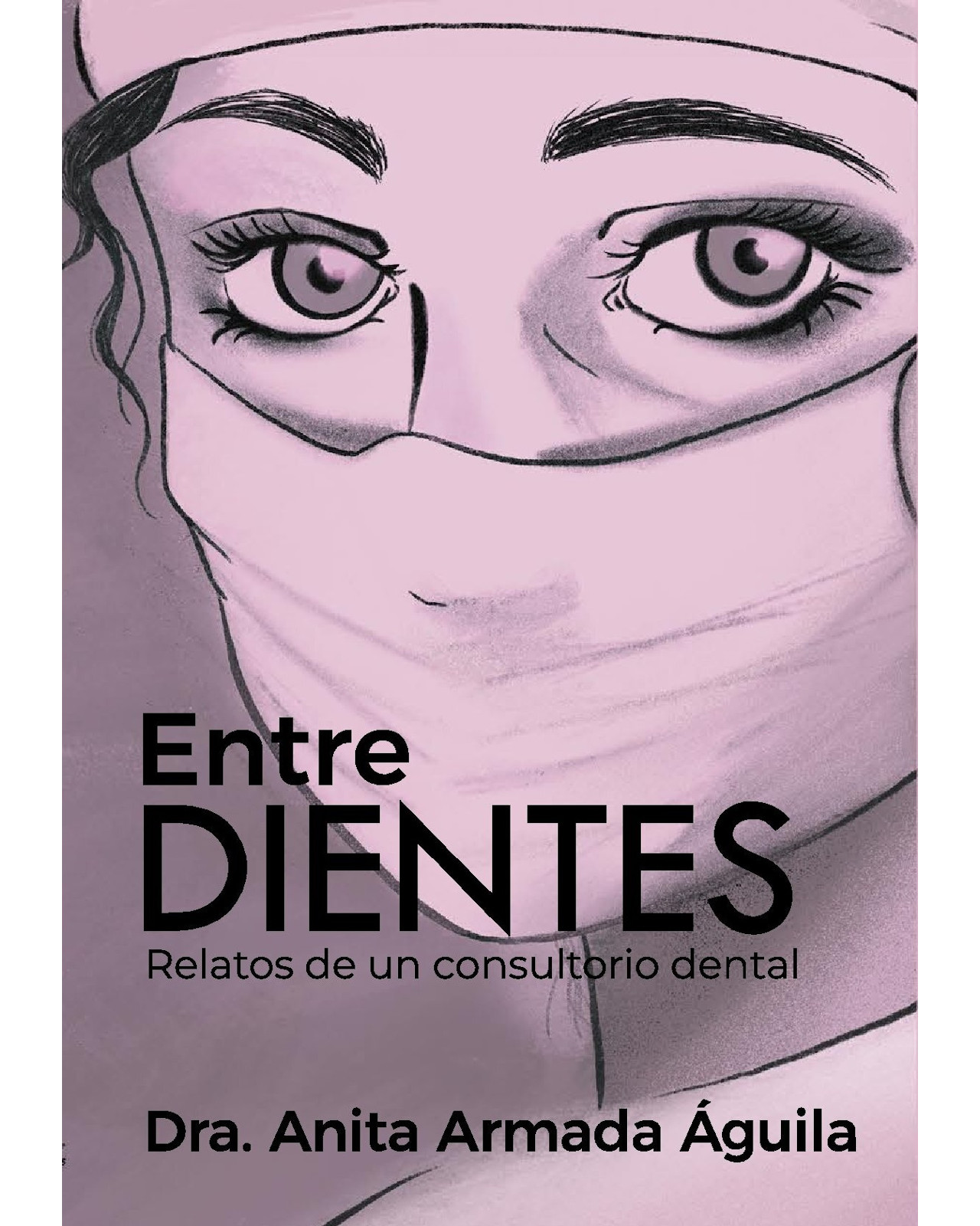 Foto 2 pulgar | Libro ''entre Dientes - Relatos De Un Consultorio Dental''