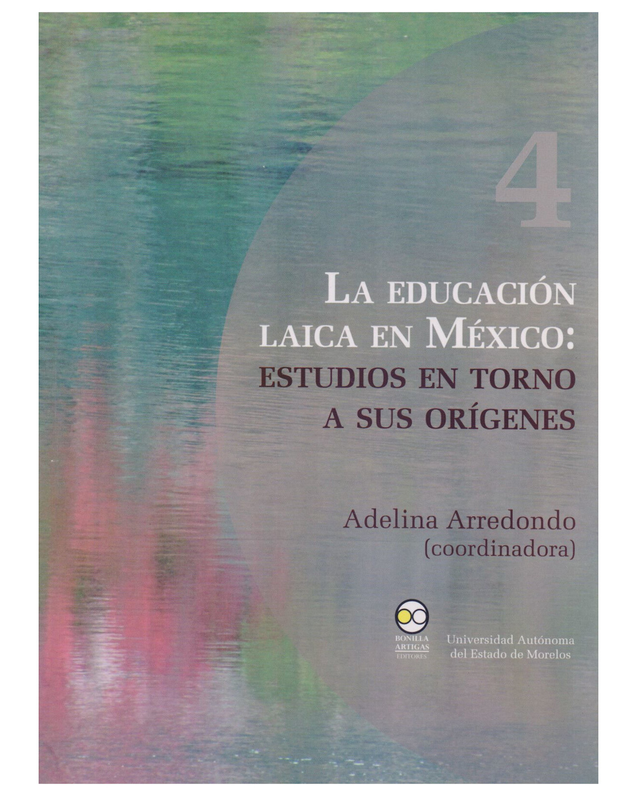 Foto 1 | Libro ''la Educación Laica En México: Estudios En Torno A Sus Orígenes''