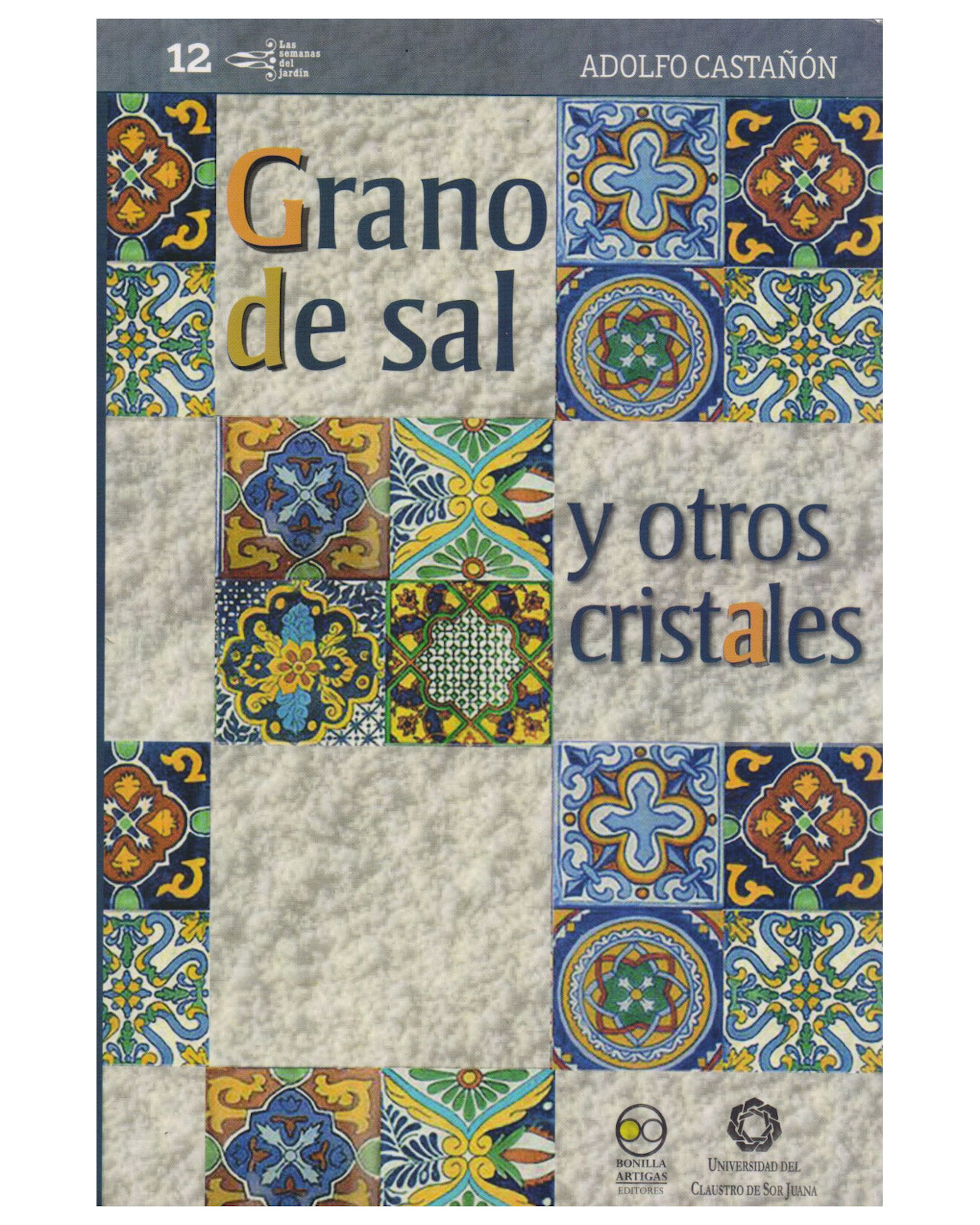 Libro ''grano De Sal Y Otros Cristales''