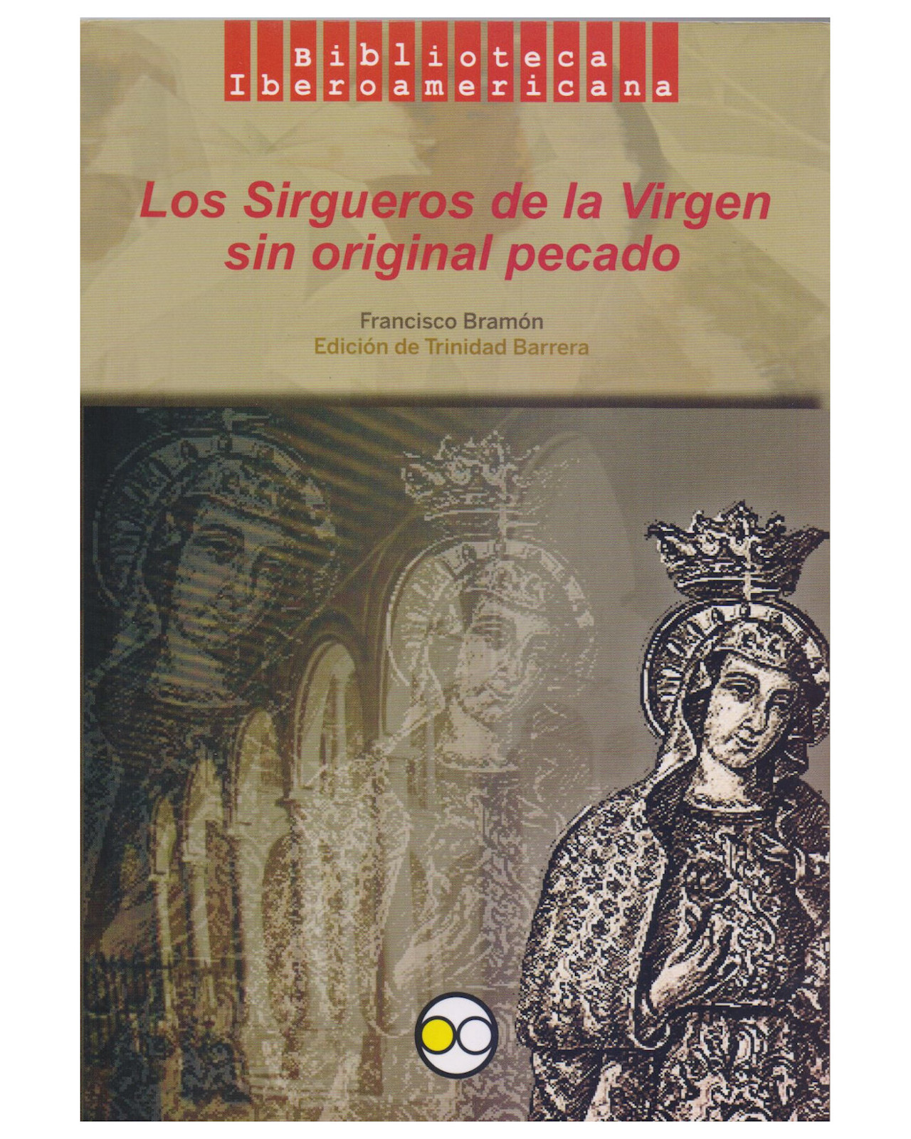 Foto 2 pulgar | Libro ''los Sirgueros De La Virgen Sin Original Pecado''