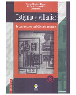 Foto 1 | Libro ''estigma Y Villanía: La Construcción Simbólica Del Enemigo''