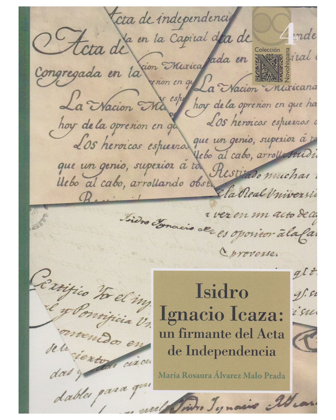 Foto 2 pulgar | Libro ''isidro Ignacio Icaza: Un Firmante Del Acta De Independencia''