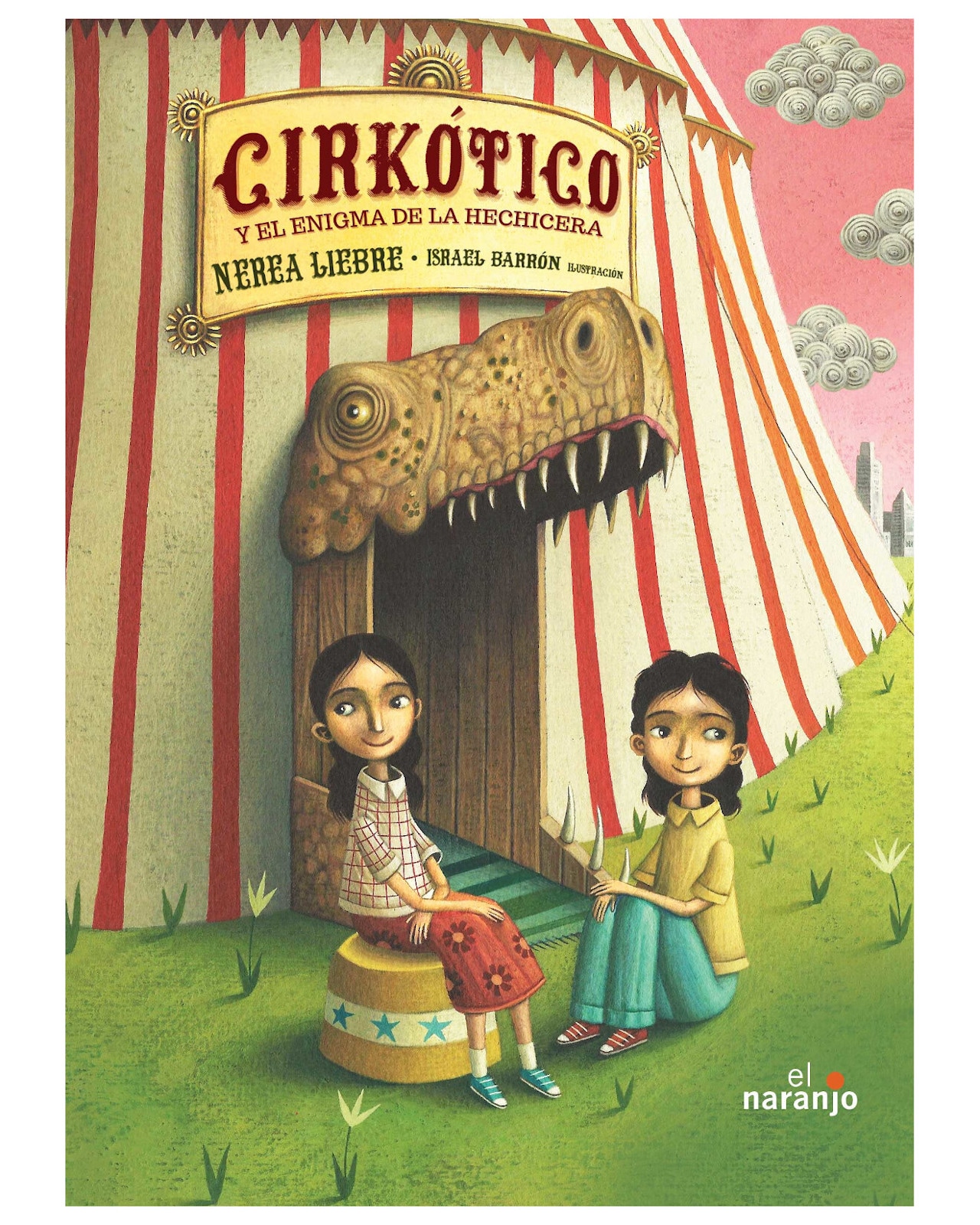 Libro ''cirkótico Y El Enigma De La Hechicera'' $235