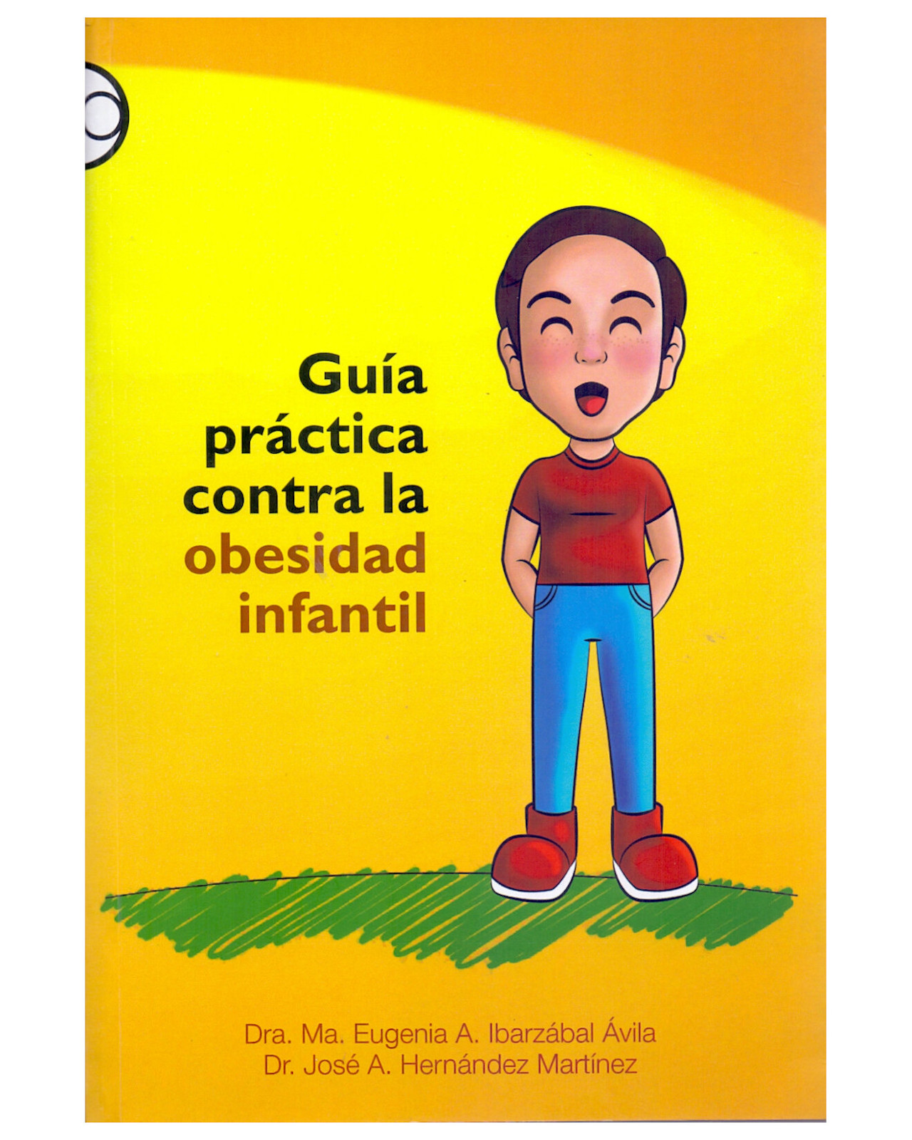 Libro ''guía Práctica Contra La Obesidad Infantil''