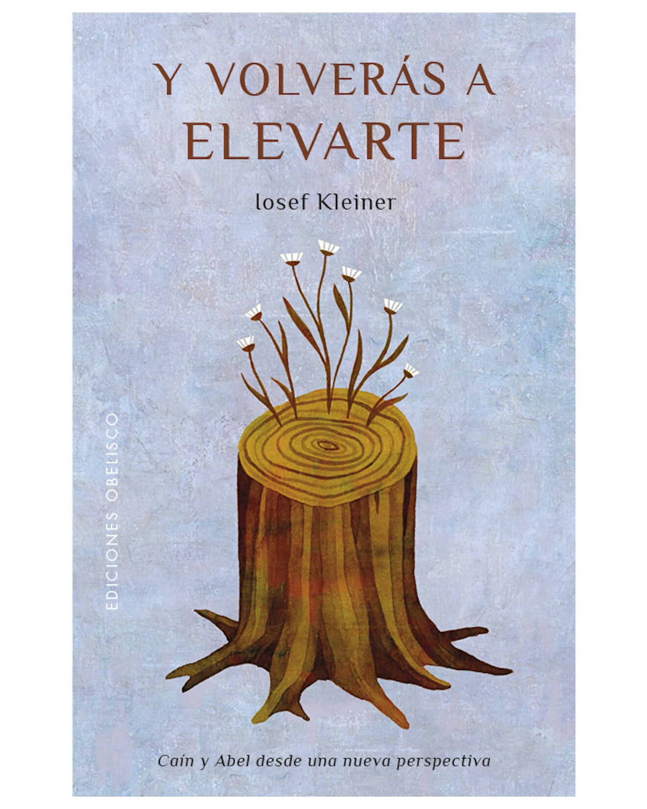 Libro ''y Volverás A Elevarte'' $580