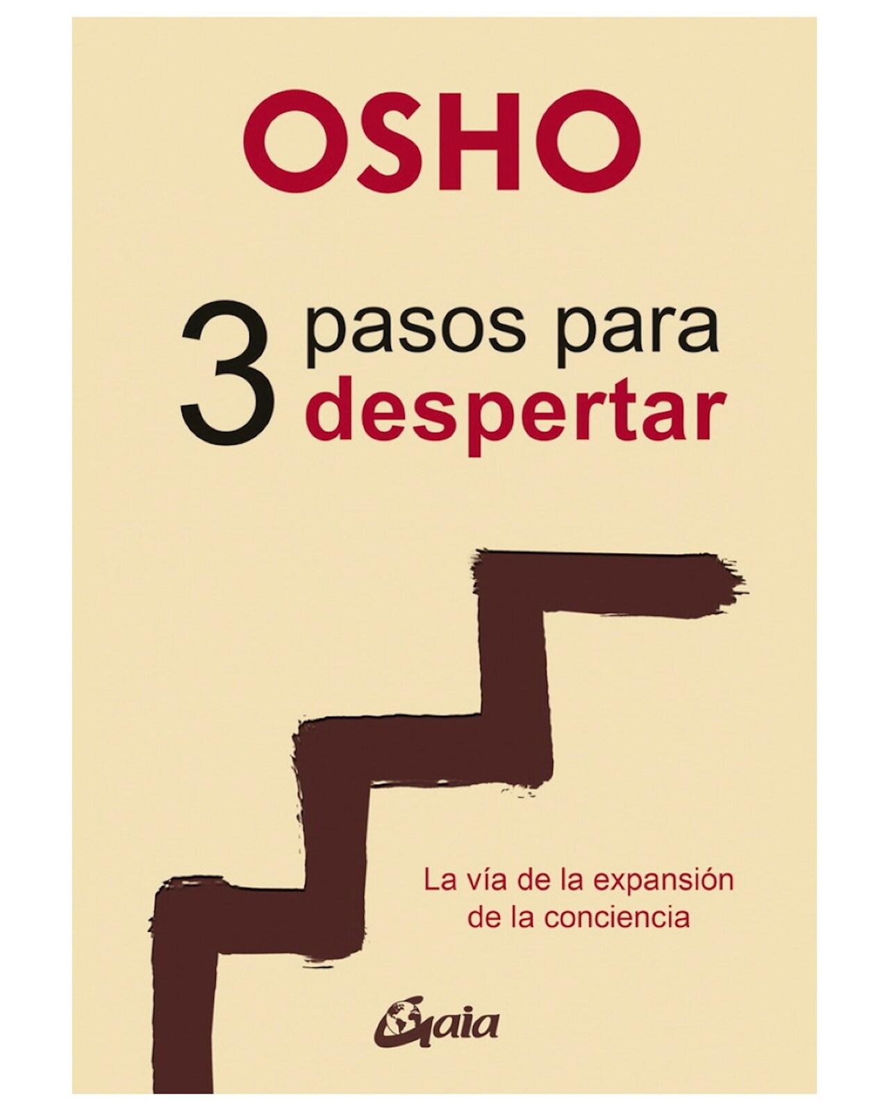 Libro ''3 Pasos Para Despertar. La Vía De La Expansión De La Conciencia'' $355