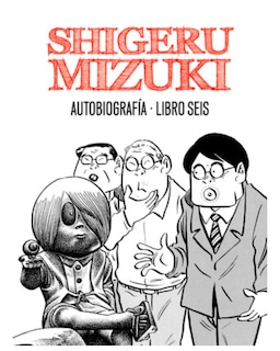 Foto 1 | Libro ''shigeru Mizuki: Autobiografía. Libro Seis''