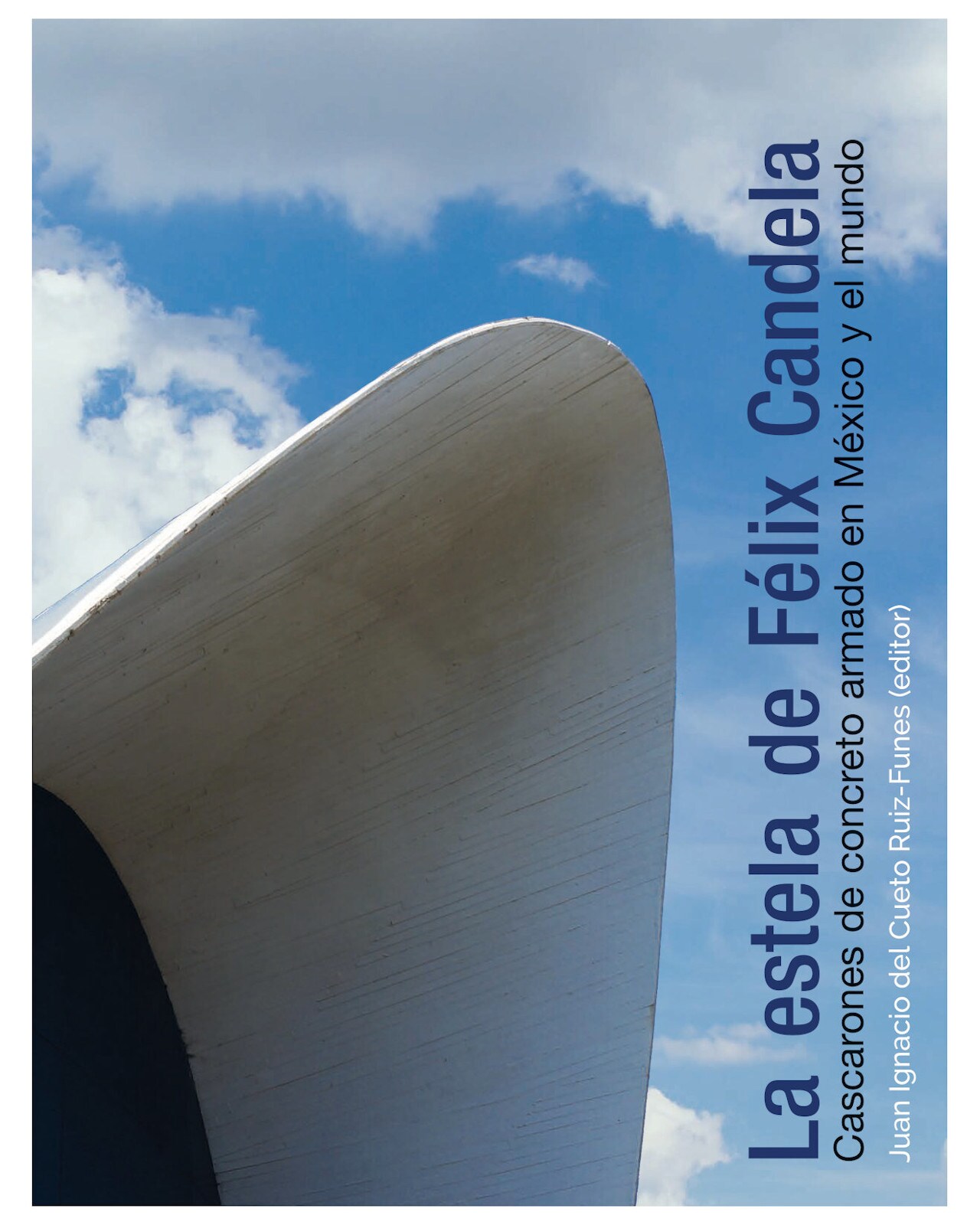 Libro ''la Estela De Félix Candela'' $700