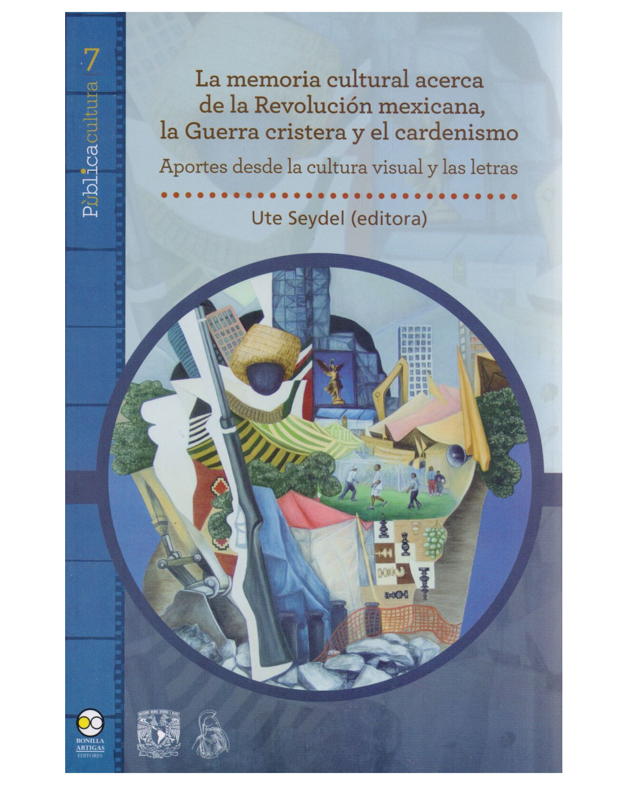 Foto 1 | Libro ''la Memoria Cultural Acerca De La Revolución Mexicana''