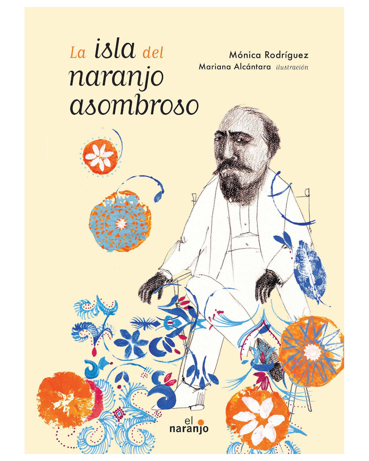 Libro ''la Isla Del Naranjo Asombroso''