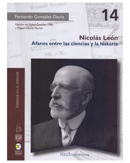 Foto 1 | Libro ''nicolás León: Afanes Entre Las Ciencias Y La Historia''