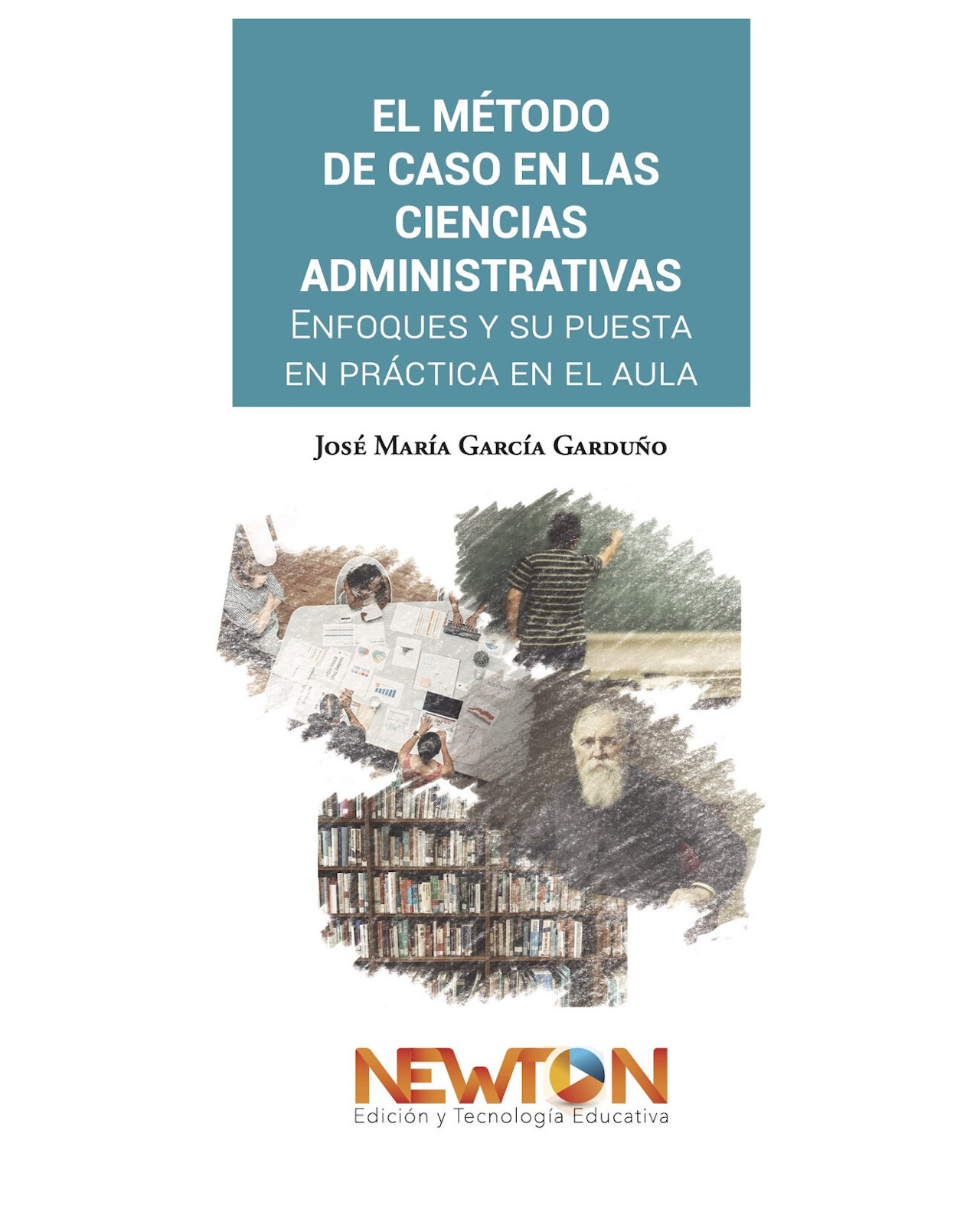 Foto 1 | Libro ''El Método de Caso en las Ciencias Administrativas''