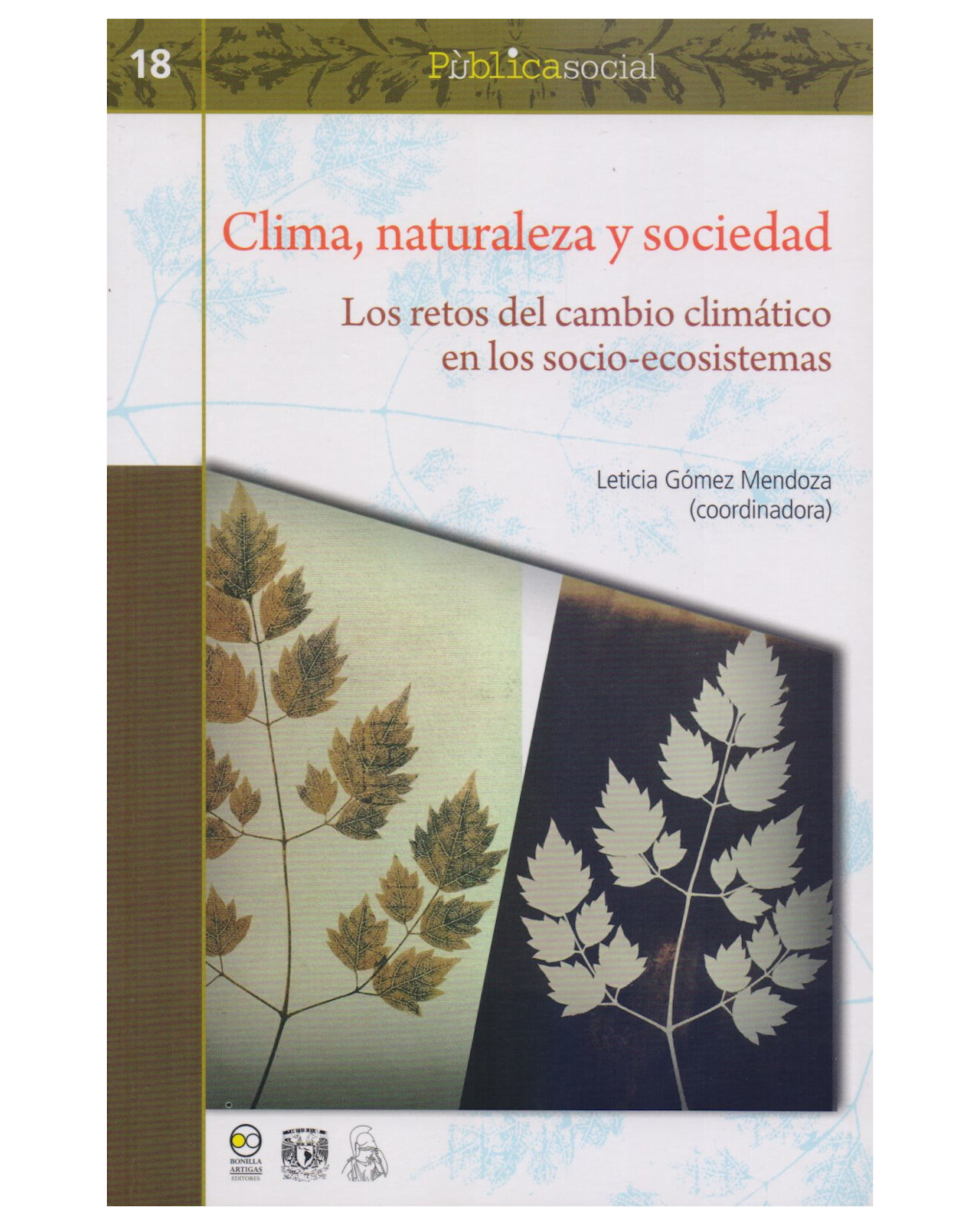 Libro ''clima, Naturaleza Y Sociedad: Los Retos Del Cambio Climático En Los Socio-ecosis''