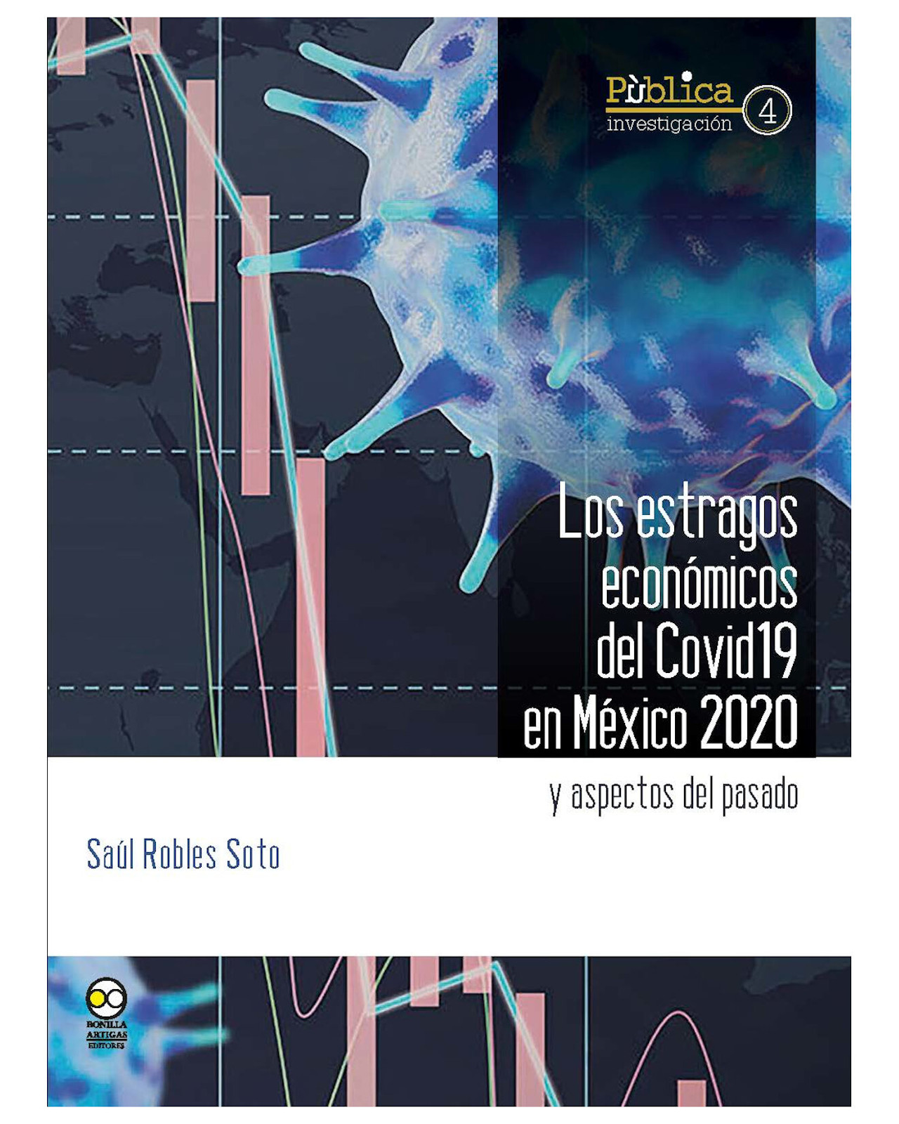 Foto 2 pulgar | Libro ''los Estragos Económicos Del Covid19 En México 2020 Y Aspectos Del Pasado''