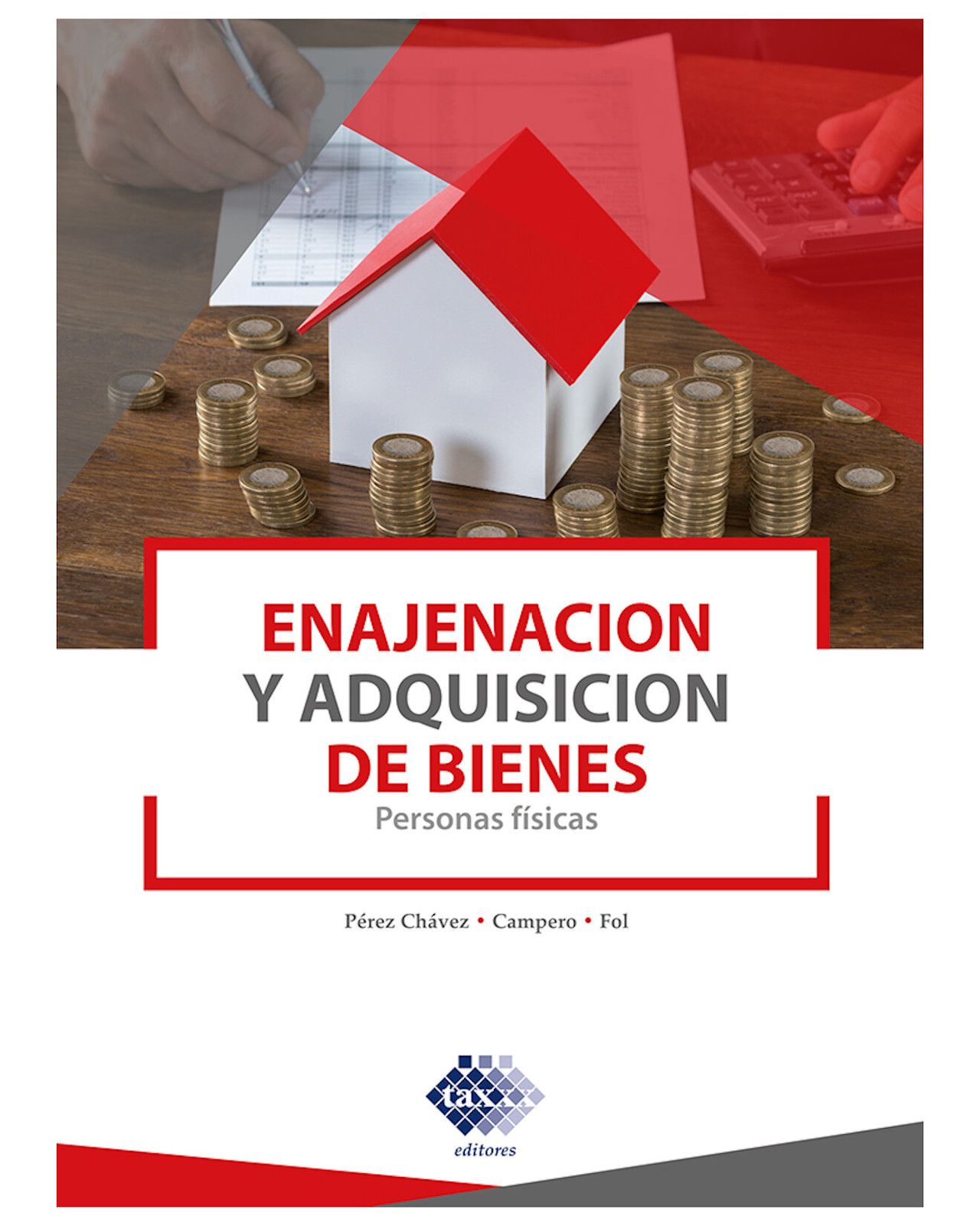 Libro ''enajenación Y Adquisición De Bienes. Personas Físicas 2023''