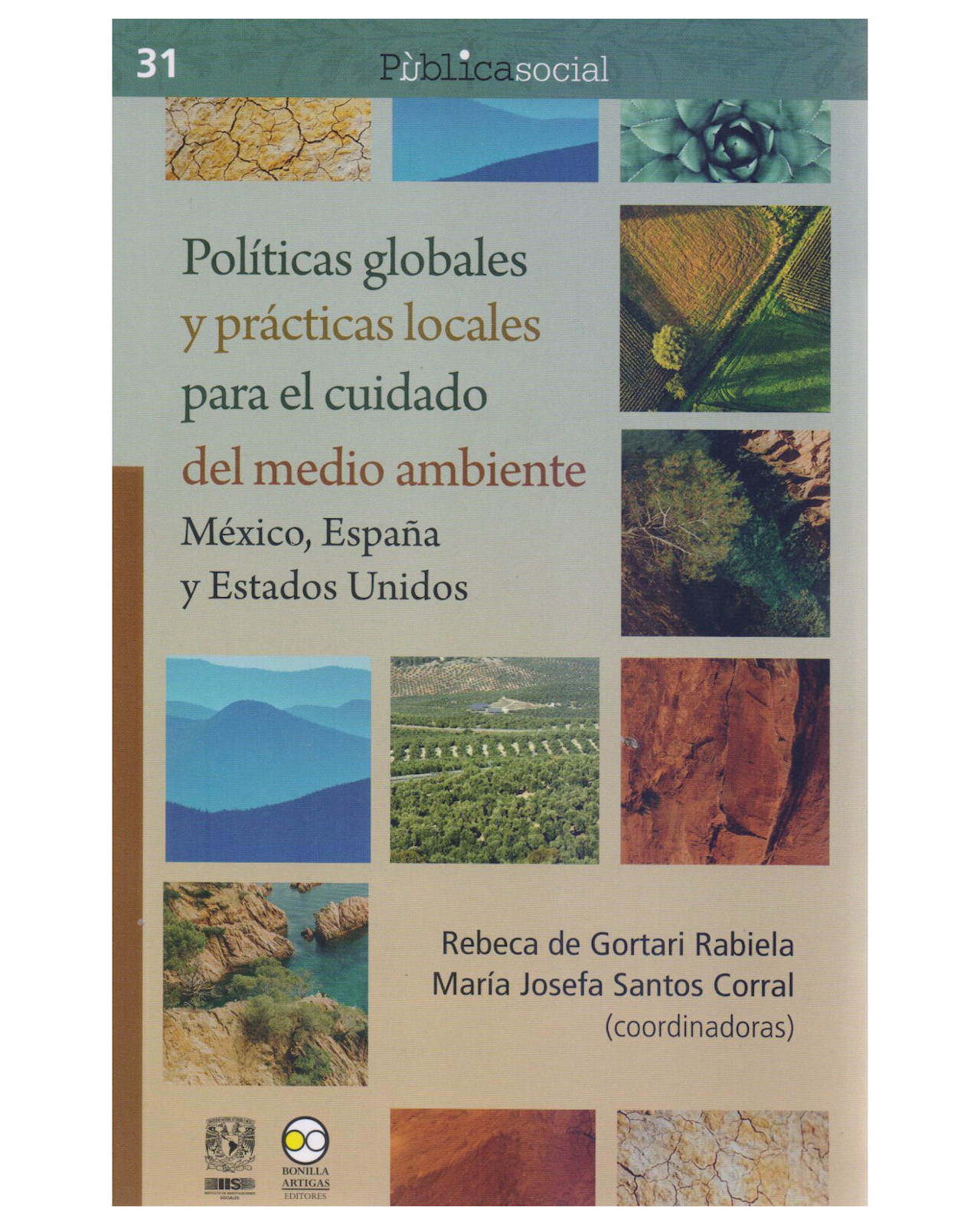 Libro ''políticas Globales Y Prácticas Locales Para El Cuidado Del Medio Ambiente''