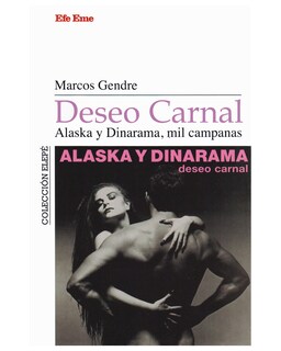 Foto 1 | Libro ''deseo Carnal. Alaska Y Dinarama, Mil Campanas''