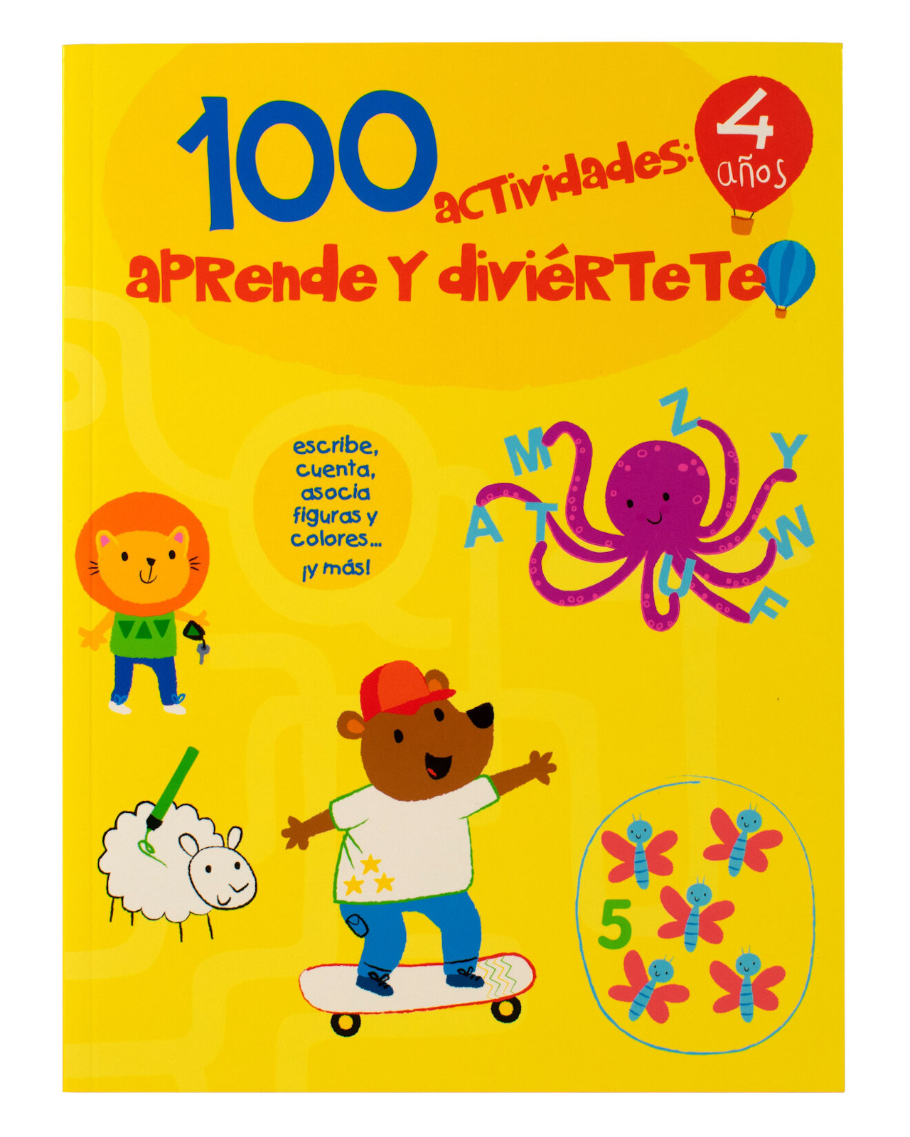 Libro ''100 Actividades Aprende Y Diviertete 4 Años''
