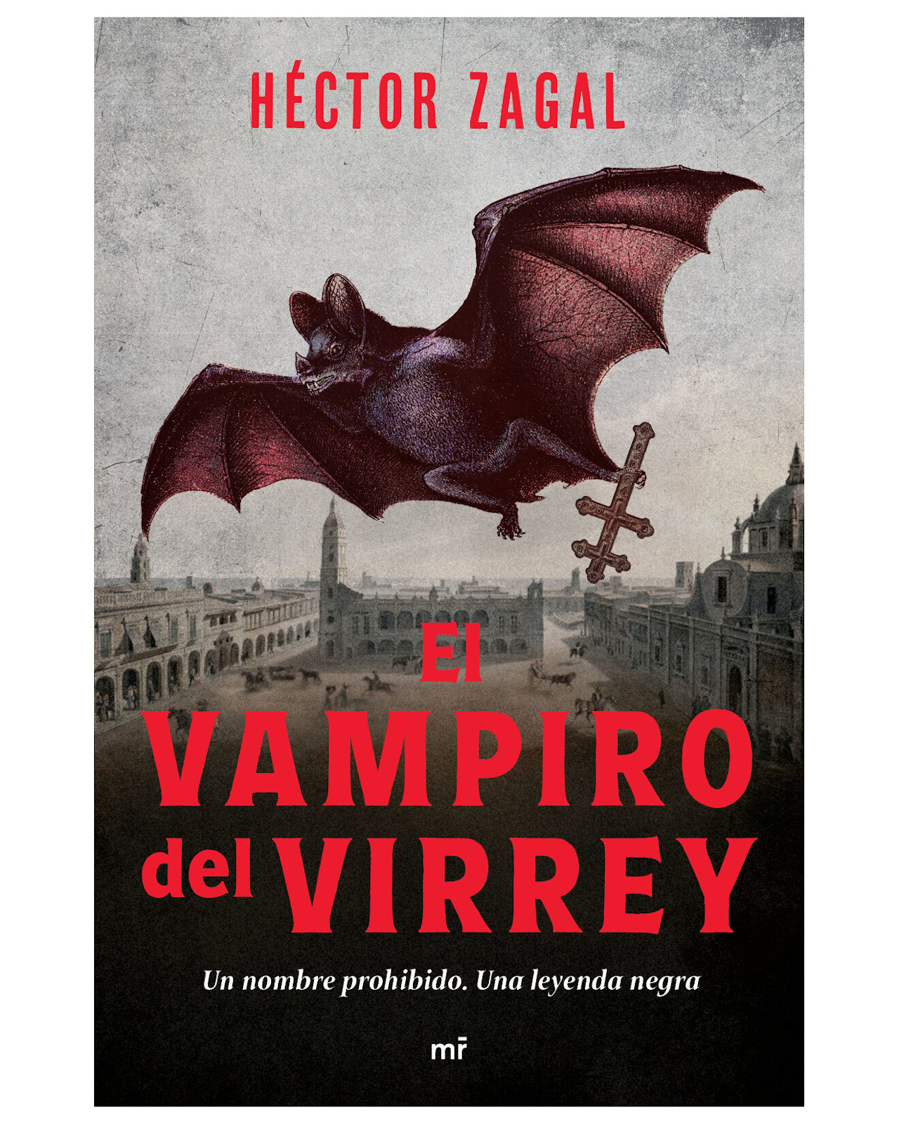 Libro ''el Vampiro Del Virrey''