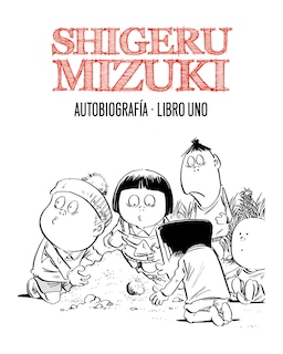 Foto 1 | Libro ''shigeru Mizuki: Autobiografía. Libro Uno''