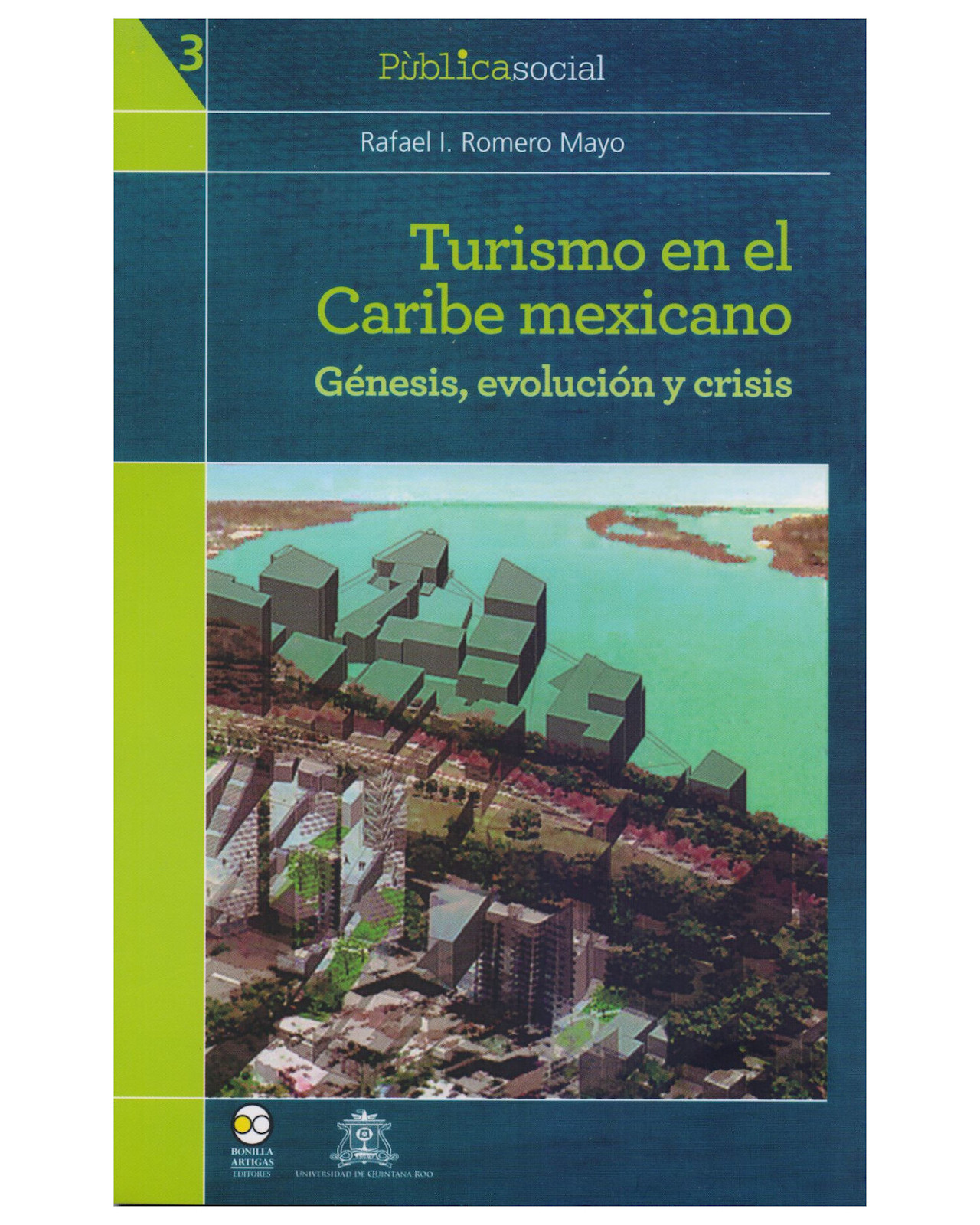 Foto 2 pulgar | Libro ''turismo En El Caribe Mexicano. Génesis, Evolución Y Crisis''